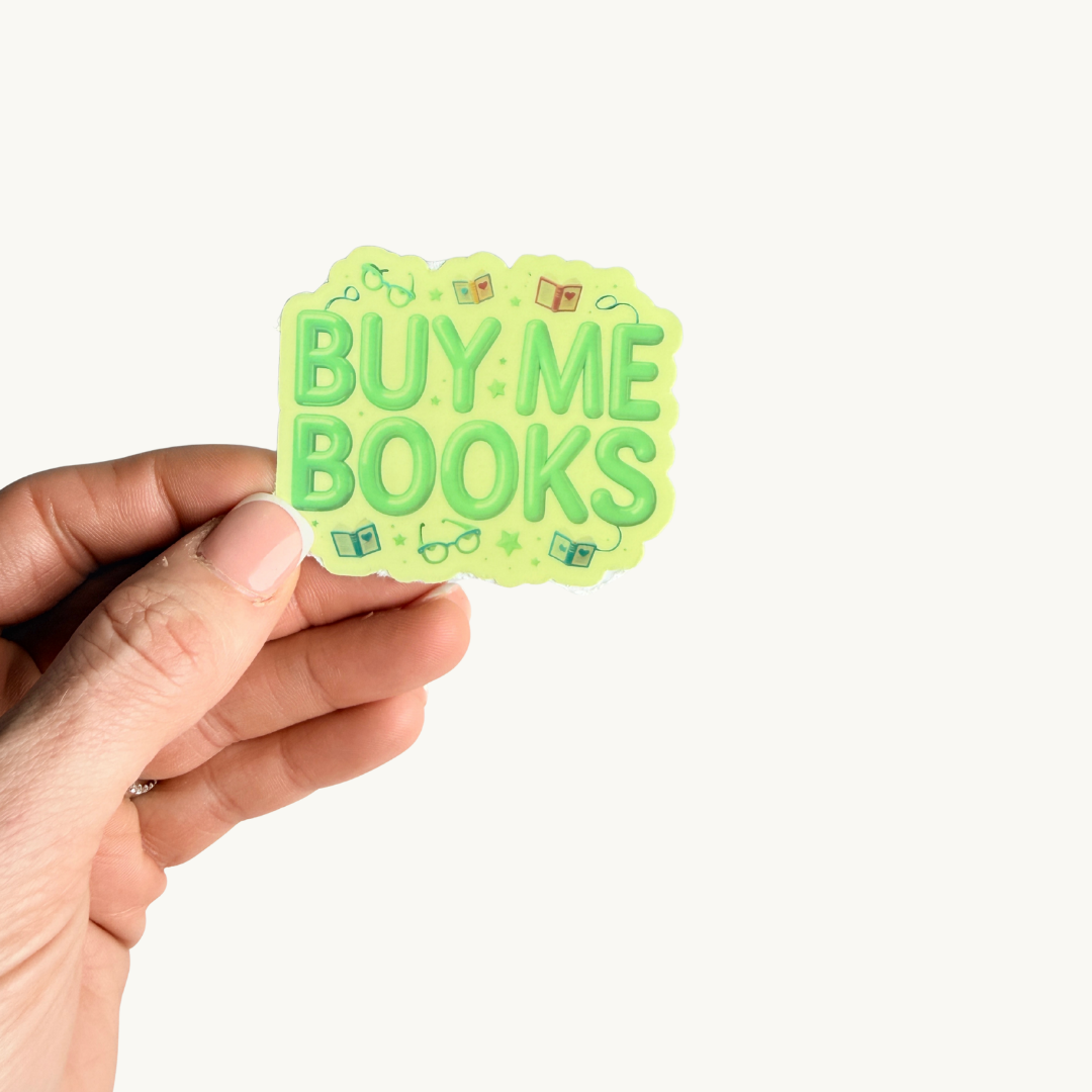 Gift for bookworms who read at night, funny 'Buy Me Books' glowing sticker.