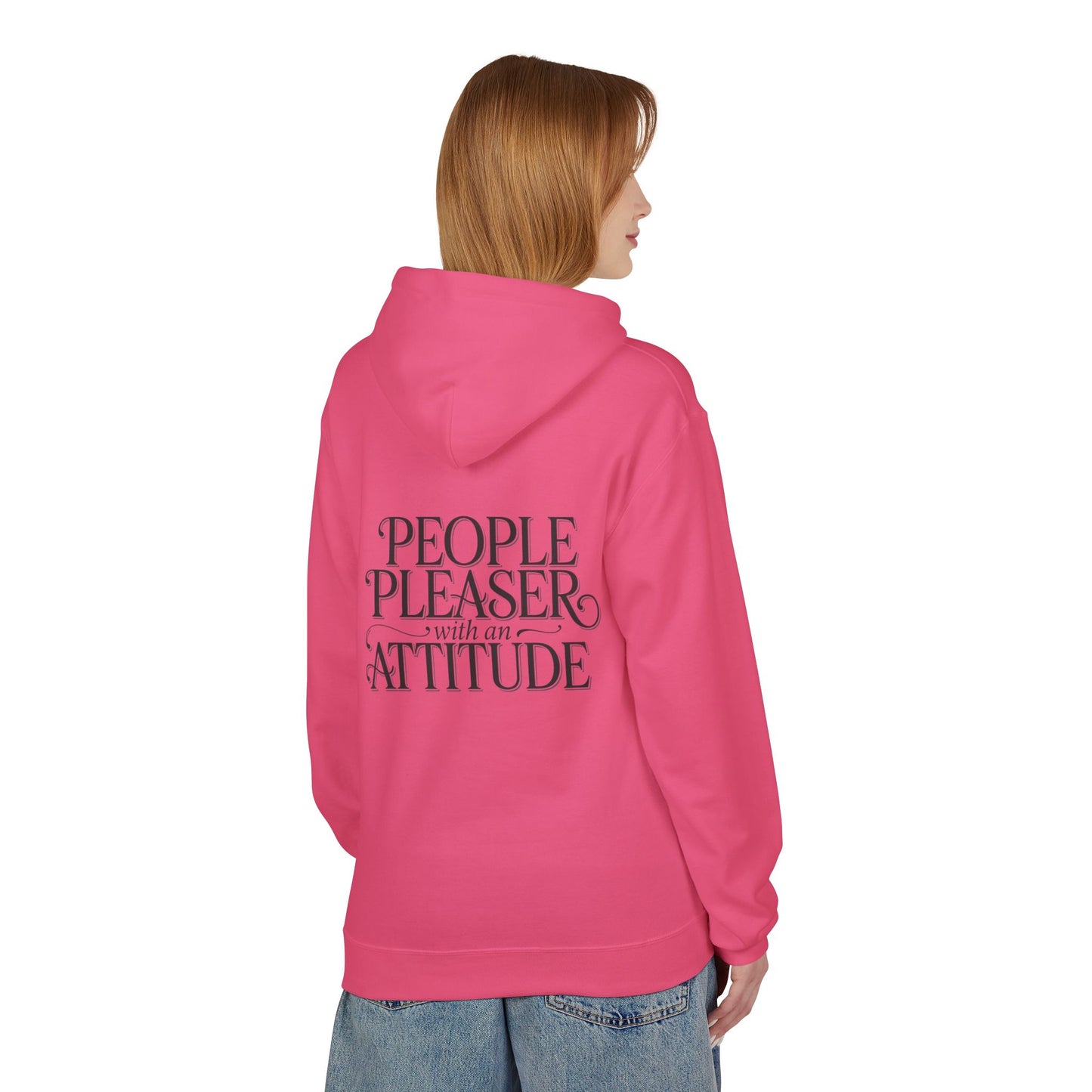 Hoodie — “People Pleaser with an Attitude” Graphic Hoodie