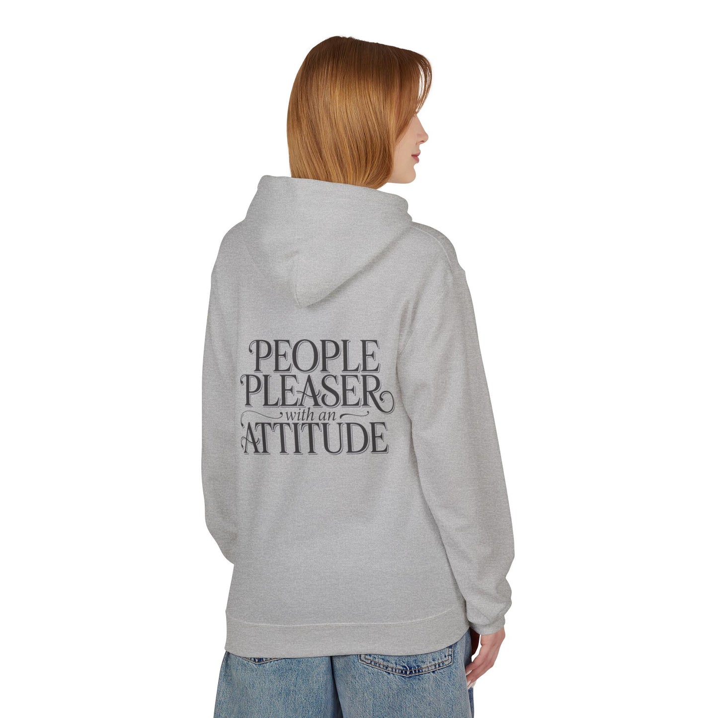 Hoodie — “People Pleaser with an Attitude” Graphic Hoodie