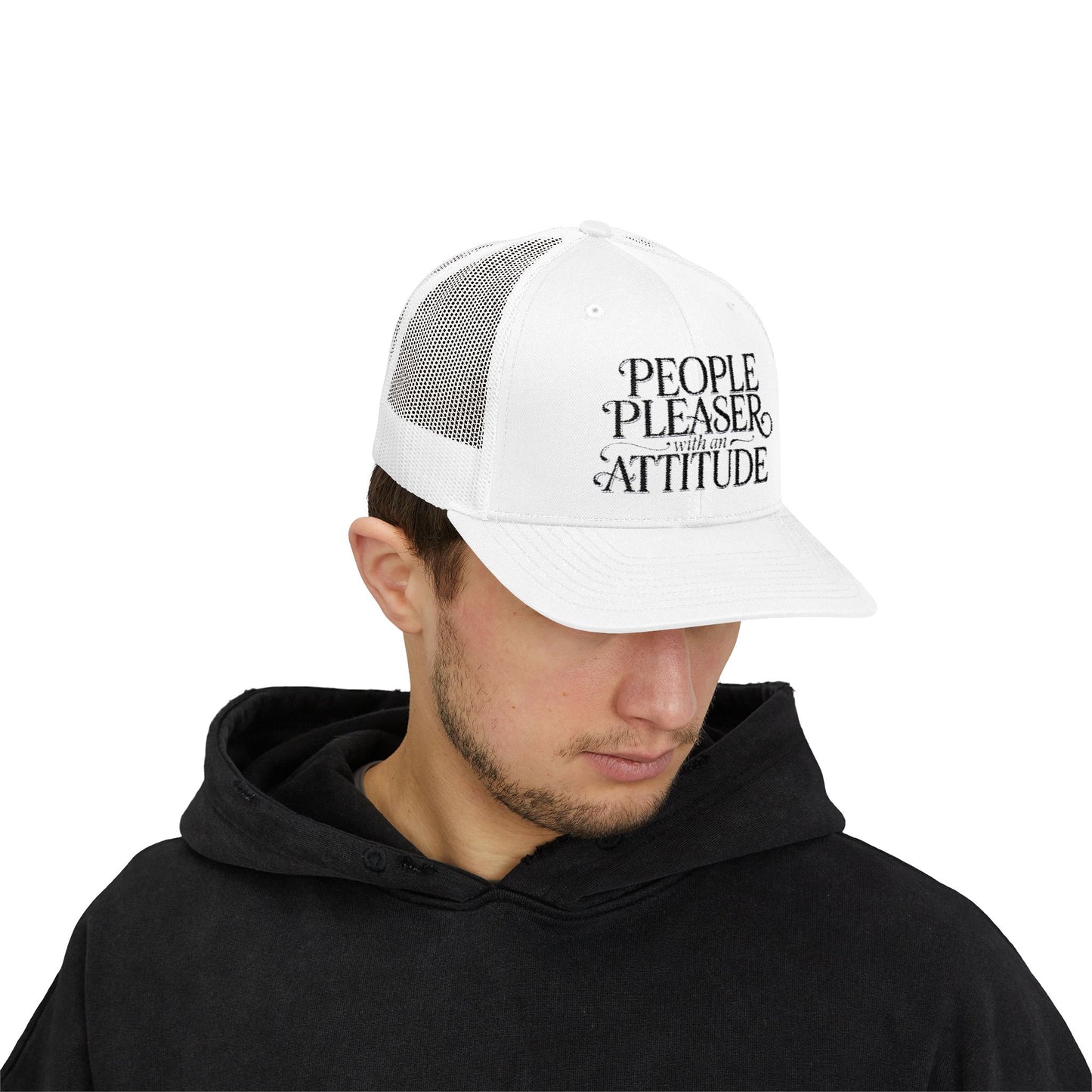 Trucker Cap — "People Pleaser With An Attitude" Mesh Snapback