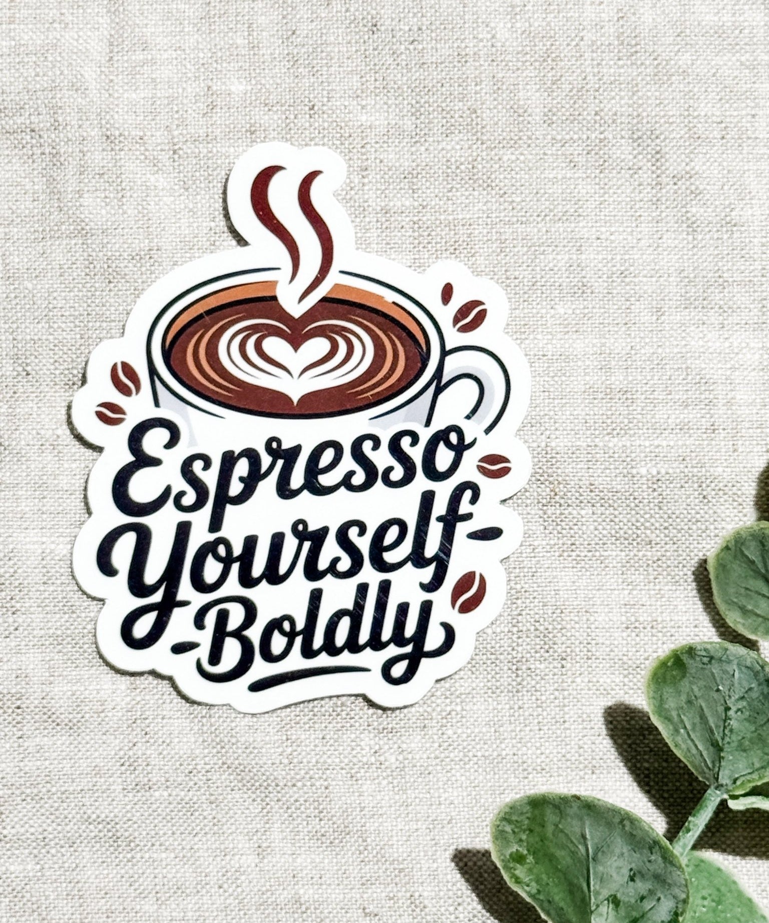 "Espresso Yourself Boldly" Sticker | Funny Coffee Quote Vinyl Decal by The Sticker Era