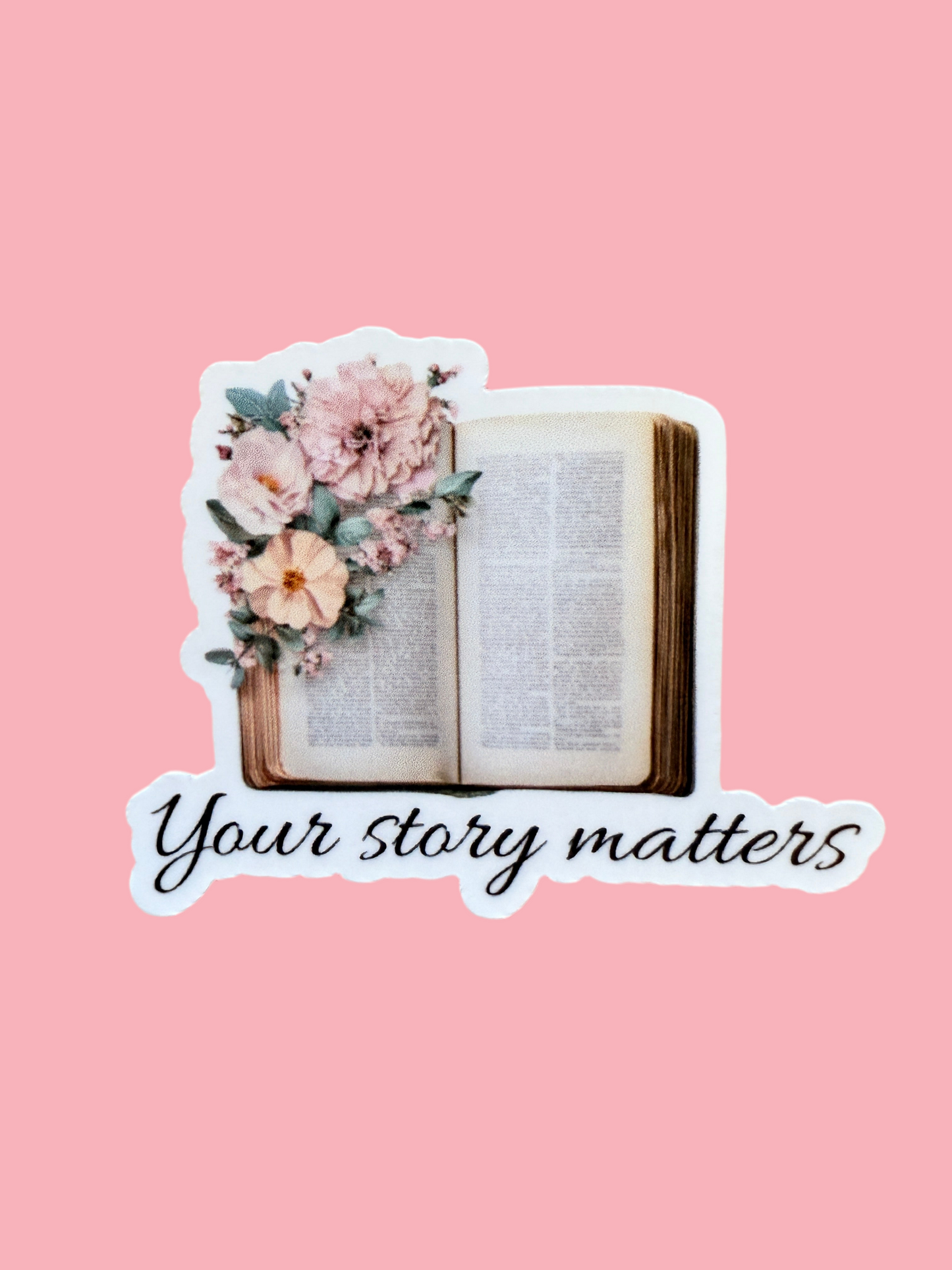 Your Story Matters motivational vinyl sticker with book and floral design