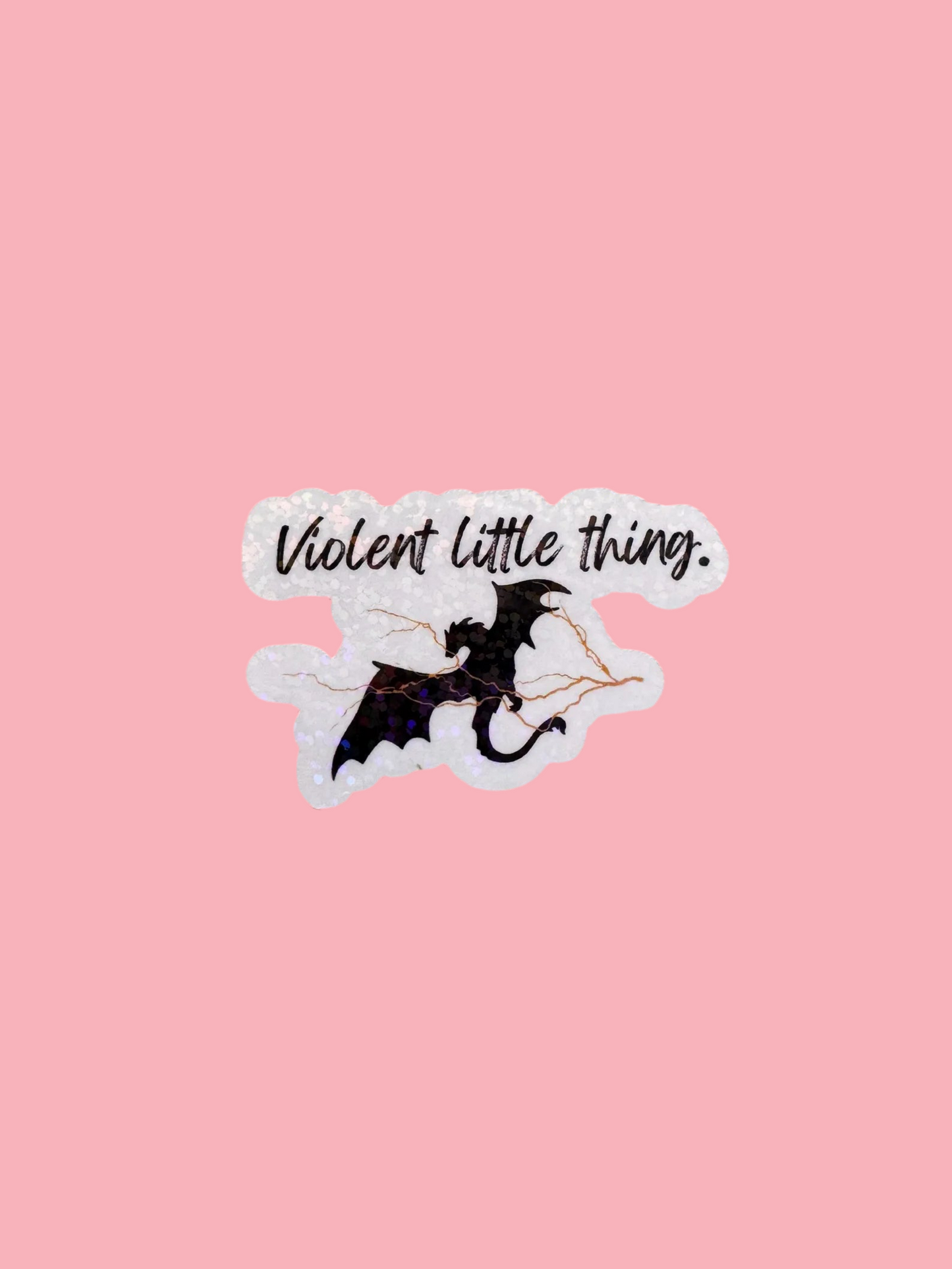 Violent Little Thing" Dragon Sticker | Holographic BookTok Merch Vinyl Decal | Dark Romance Fantasy Edgy Aesthetic Laptop Water Bottle Sticker | 2-inch Size - The Sticker Era