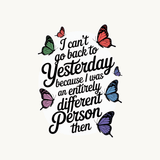 "I Can't Go Back to Yesterday" Sticker | Self-Growth Quote Vinyl Decal by The Sticker Era
