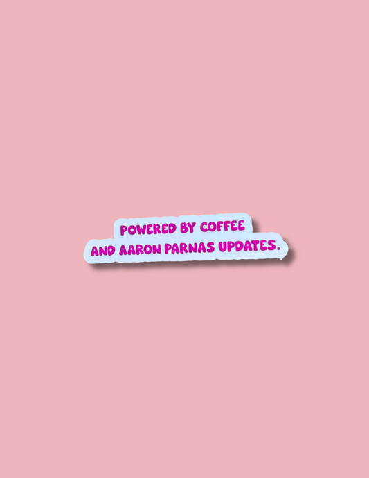 Powered by Coffee & Aaron Parnas Updates" Sticker | Funny Political Humor Vinyl Decal | Current Events News Junkie Laptop Water Bottle Sticker | 3.25-inch Wide - The Sticker Era