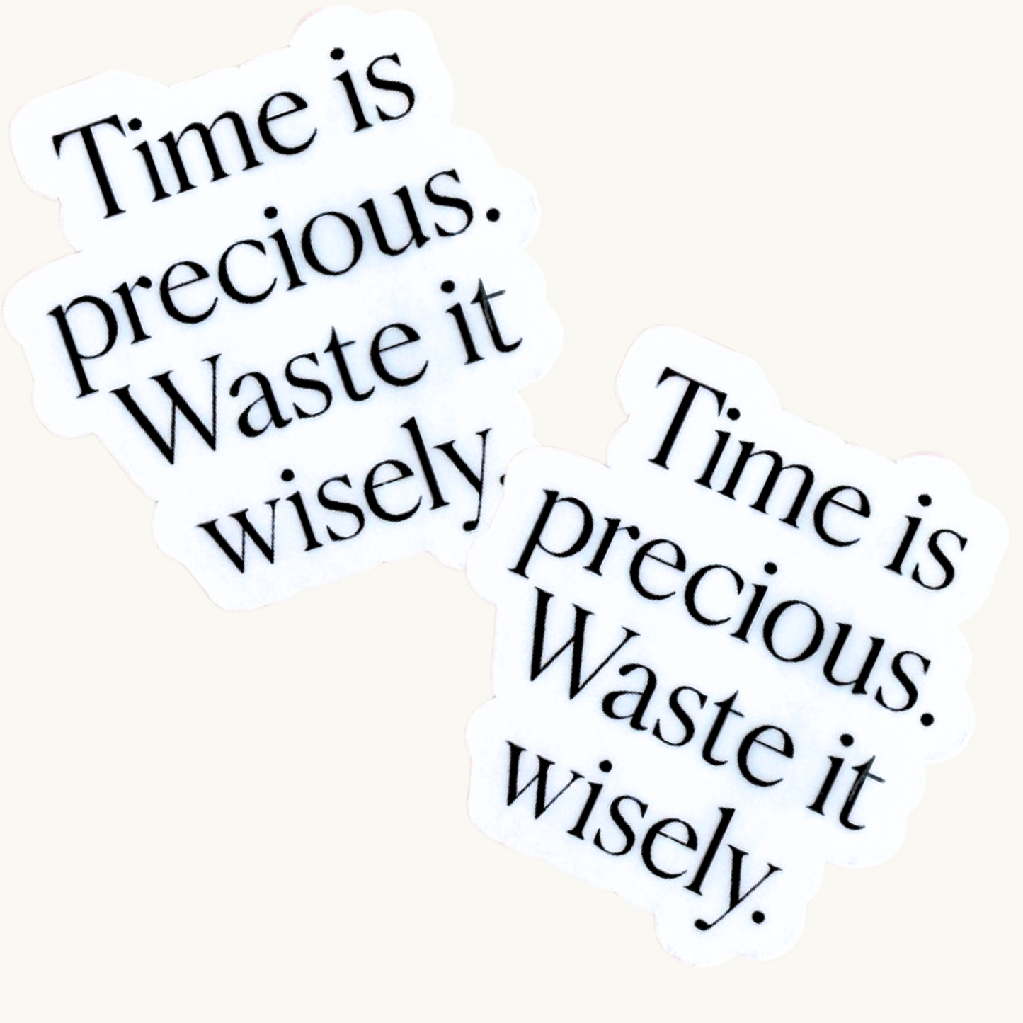 "Time Is Precious" Sticker | Minimalist Quote Vinyl Decal