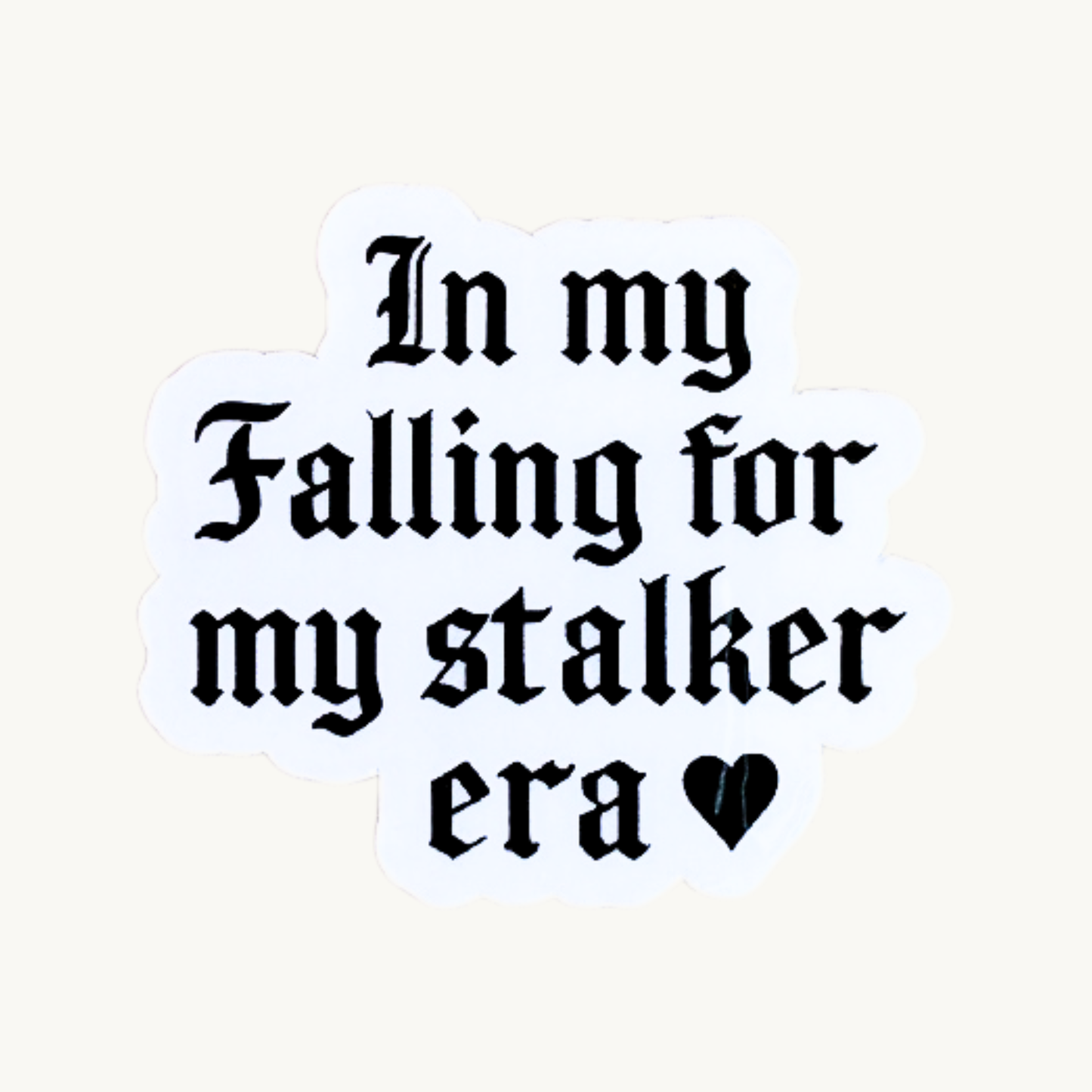 In my falling for mt stalker era- booktok sticker
