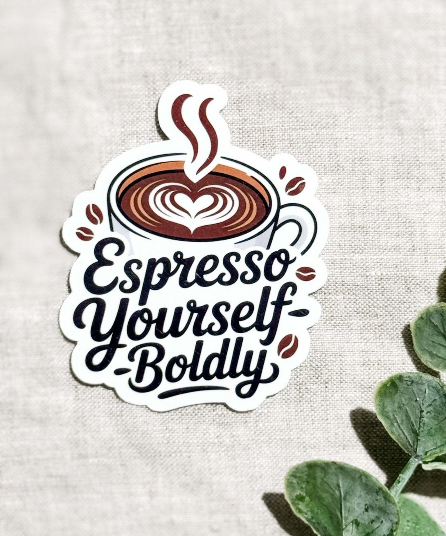 "Espresso Yourself Boldly" Sticker | Funny Coffee Quote Vinyl Decal by The Sticker Era