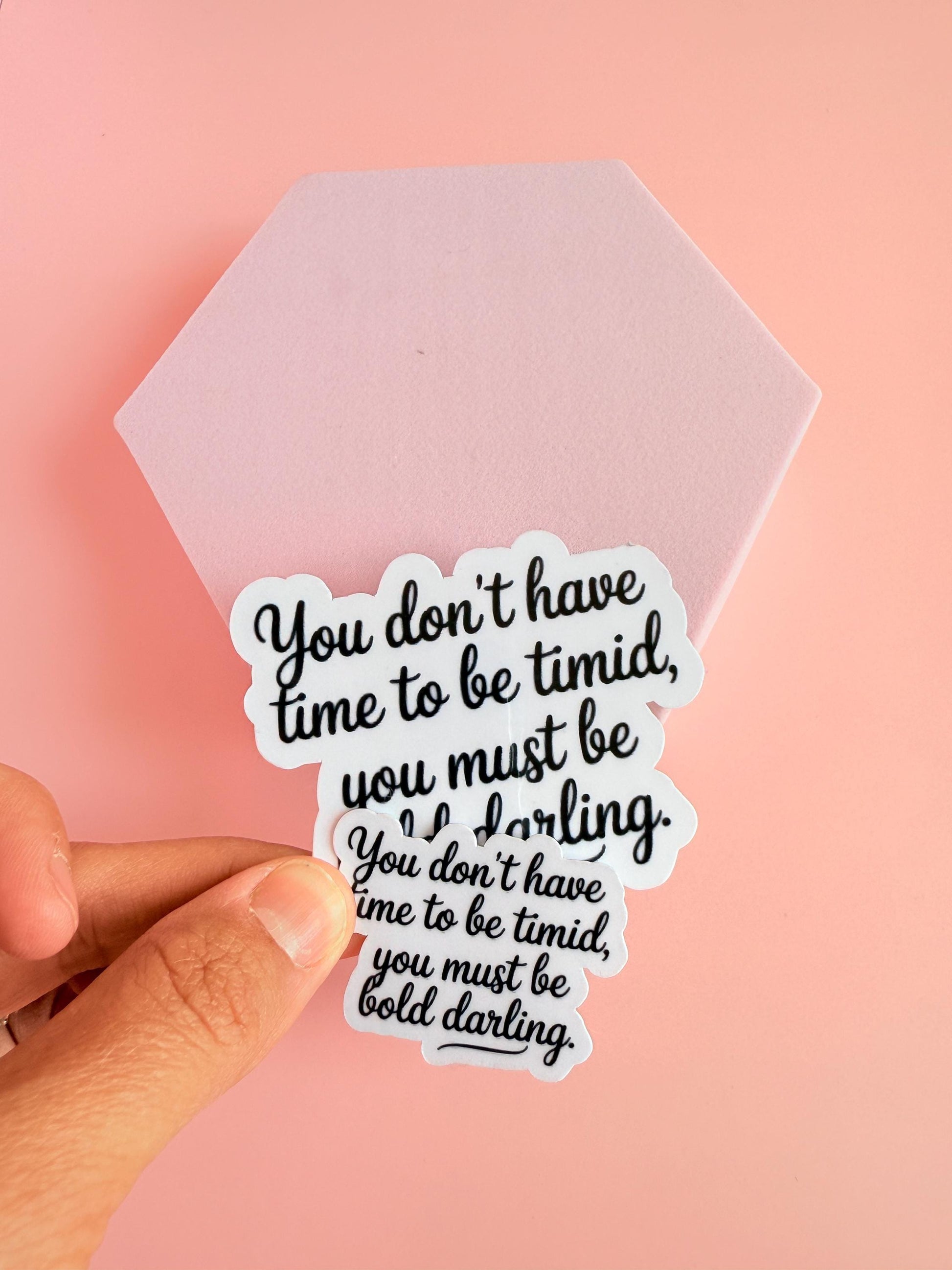 Be Bold Darling Quote Sticker – Motivational Vinyl for Laptops, Journals & Empowerment Decor __etsy:6893058860