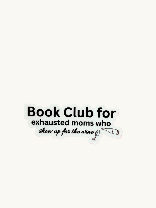 |Funny Wine Vinyl Decal for Mom Life | Mom Humor Laptop Water Bottle Sticker | Bookish Reader Gift | Relatable Motherhood Accessory - The Sticker Era