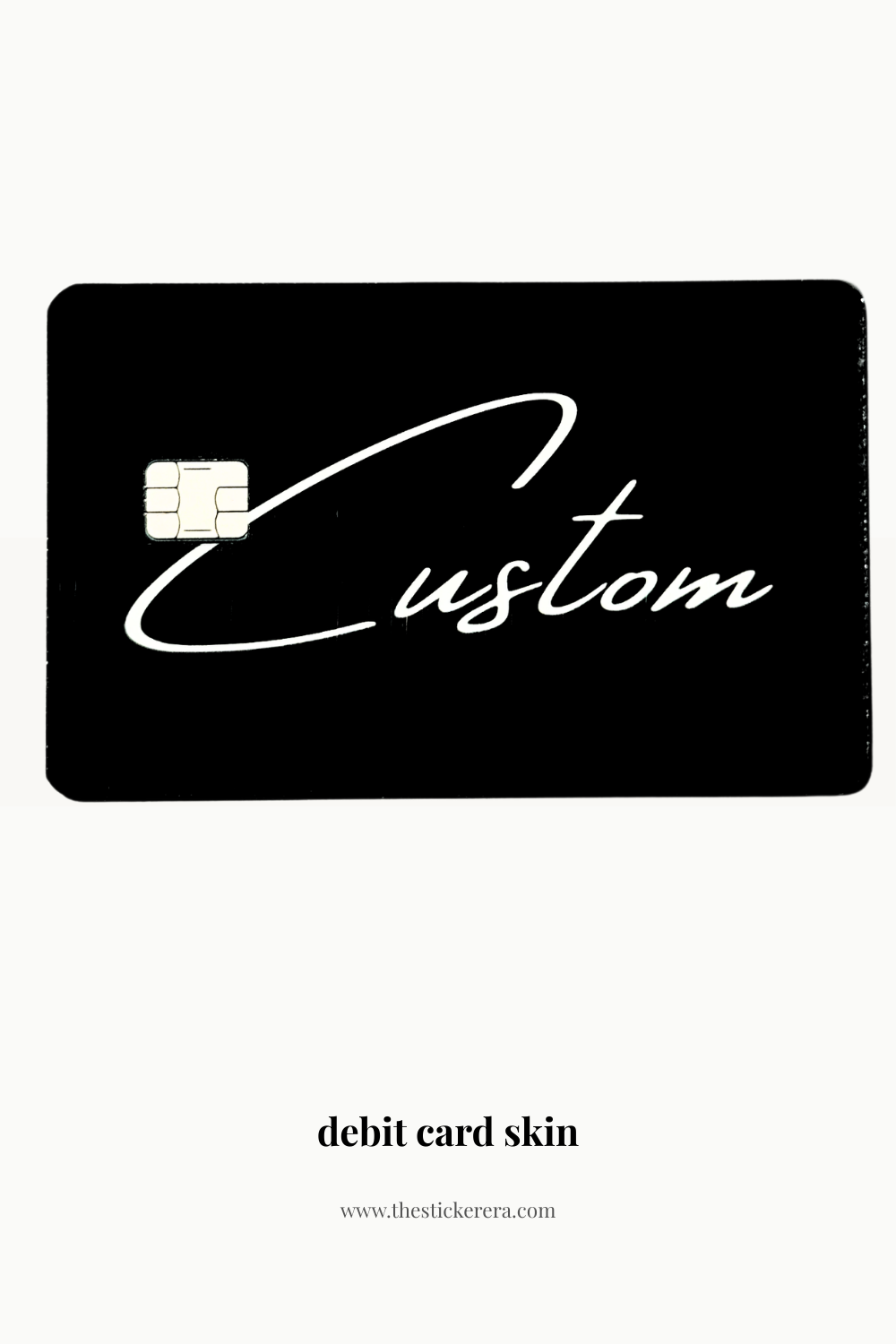 Custom debit card skin with elegant white script on black background by The Sticker Era