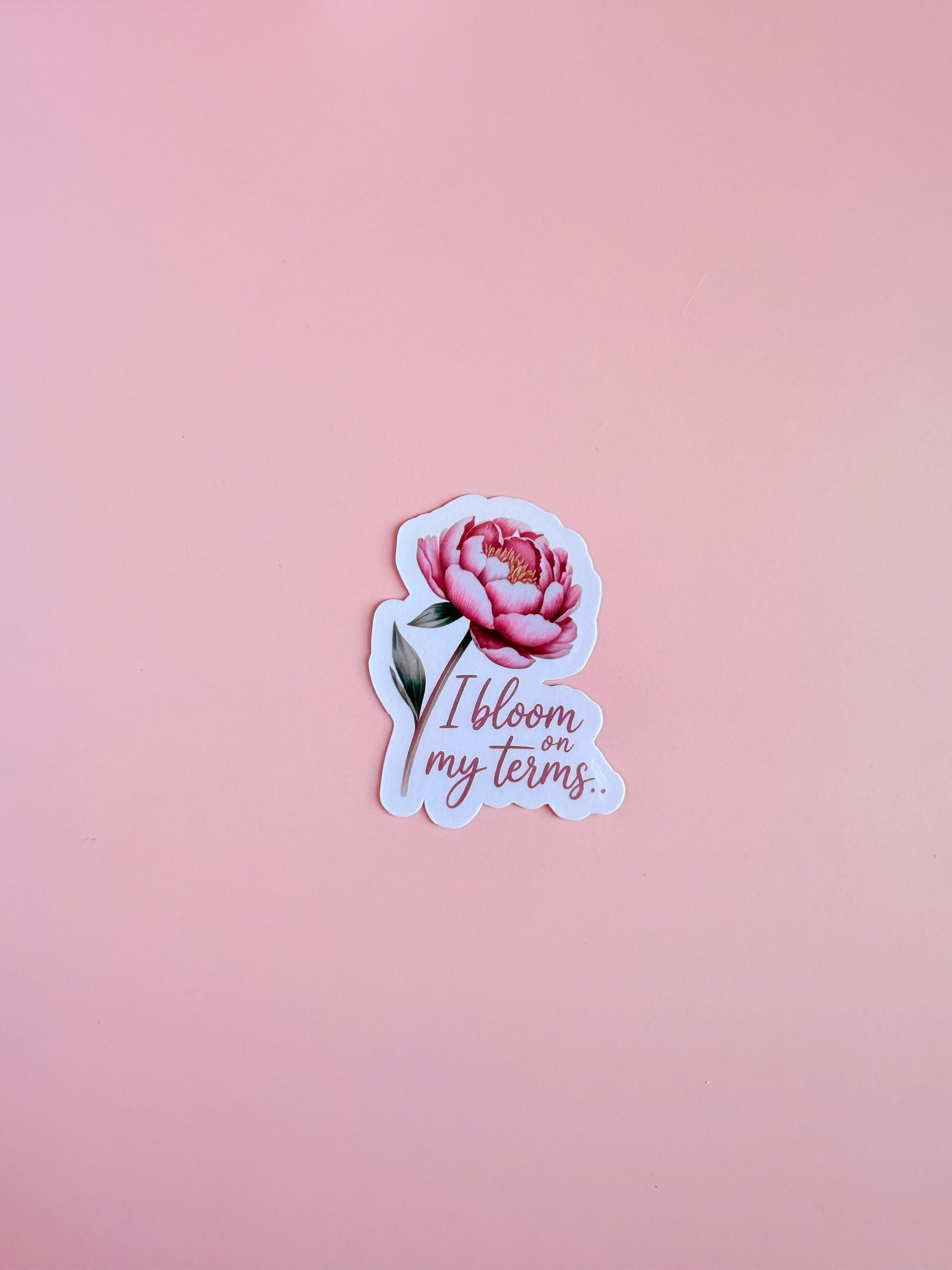 Feminist Floral Sticker: I Bloom On My Terms - Waterproof Vinyl Decal __etsy:6941448991