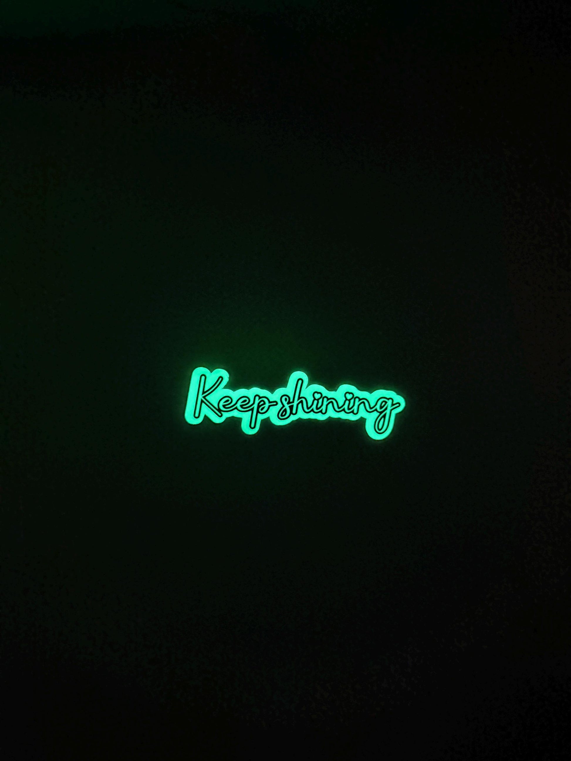 Glow-in-the-Dark Vinyl Sticker: Motivational Script Decal __etsy:7161894550