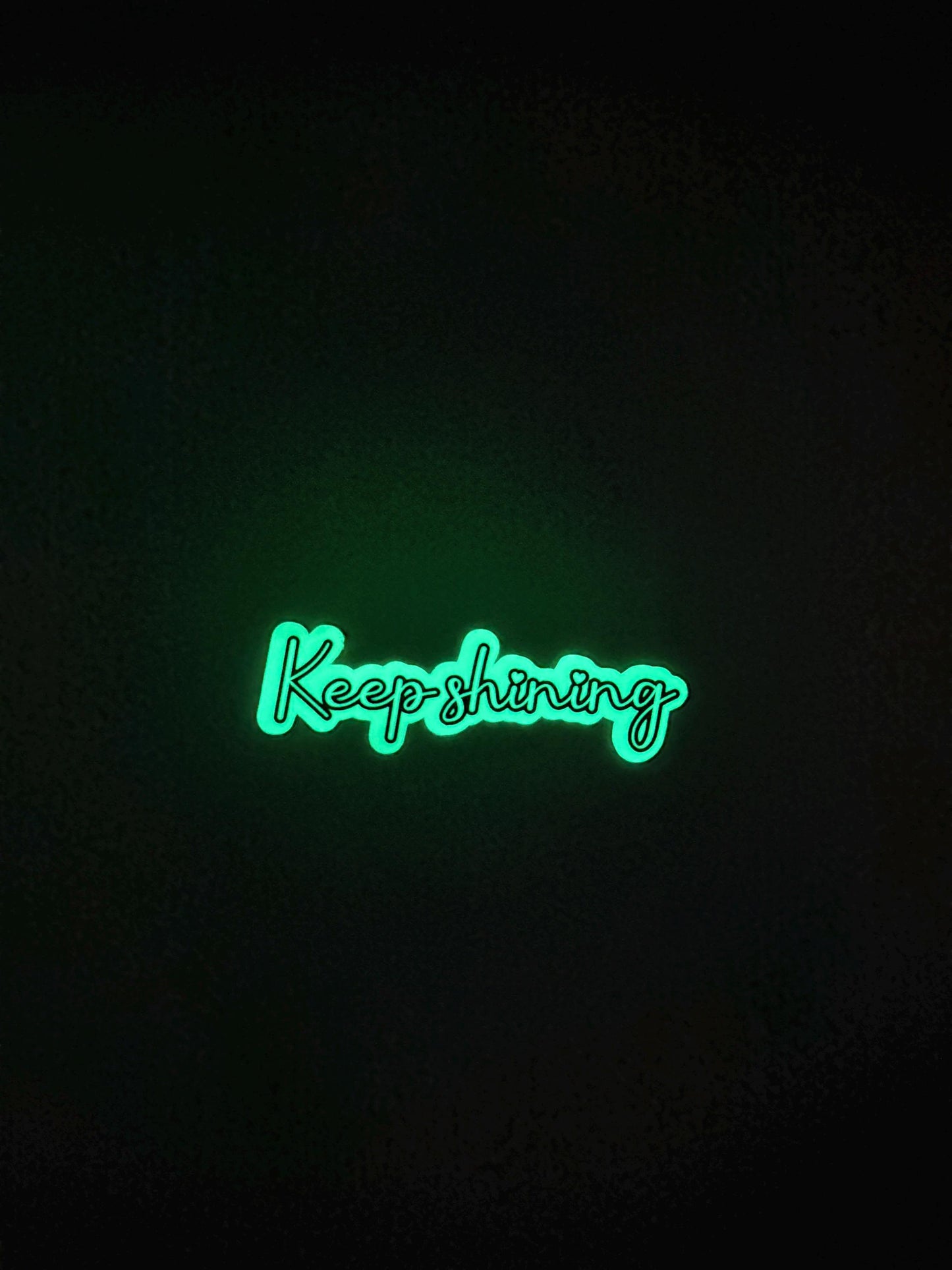 Glow-in-the-Dark Vinyl Sticker: Motivational Script Decal __etsy:7161894662