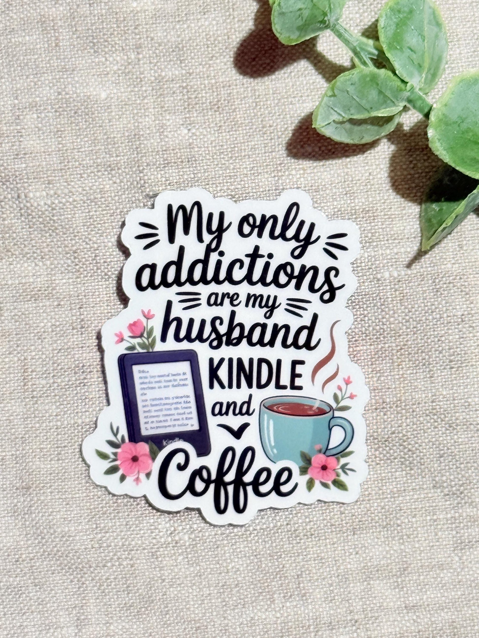 Husband Kindle Coffee Sticker: Relatable Book Lover Matte Vinyl Decal __etsy:8109822802