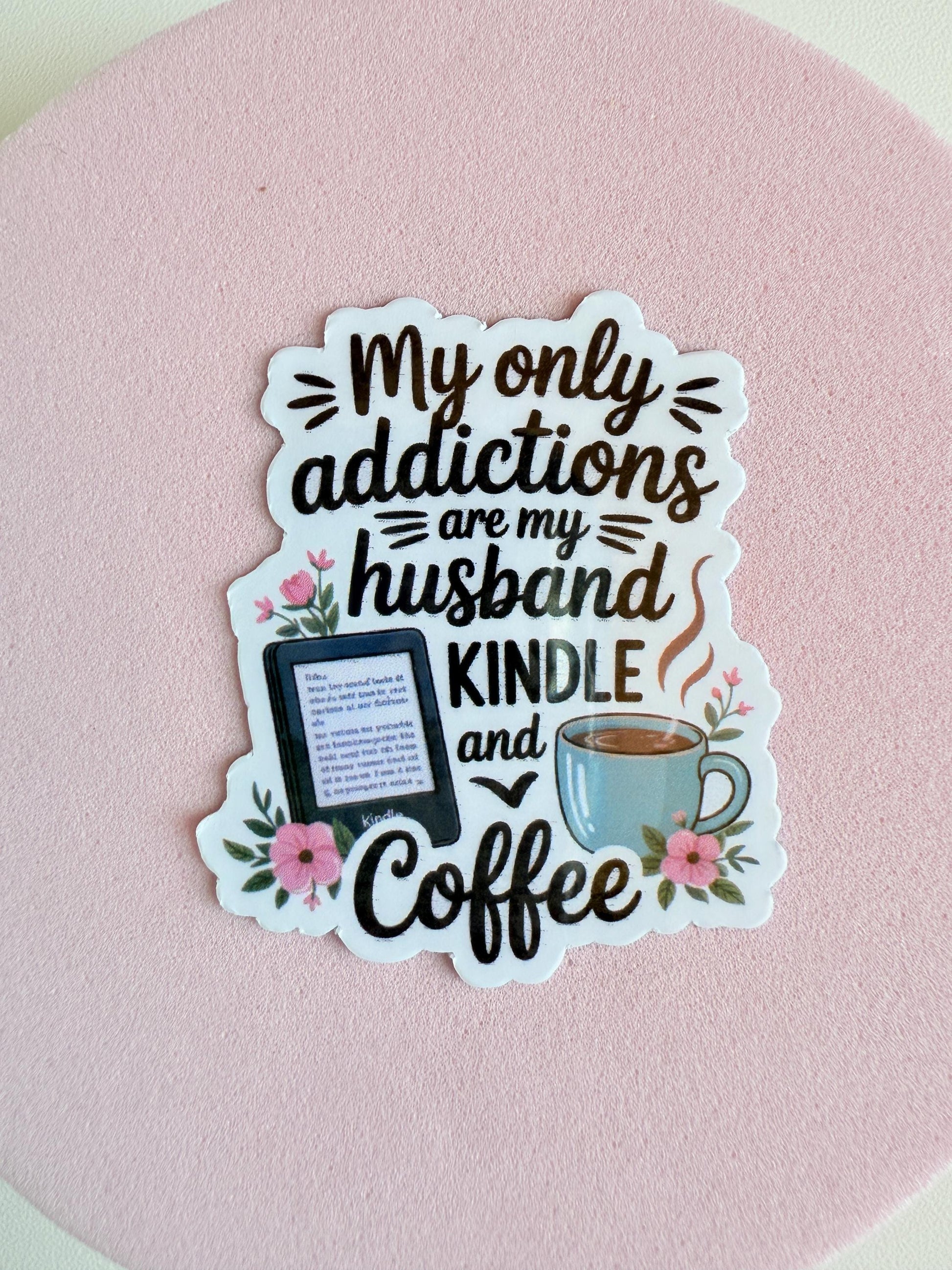 Husband Kindle Coffee Sticker: Relatable Book Lover Matte Vinyl Decal __etsy:7020339655