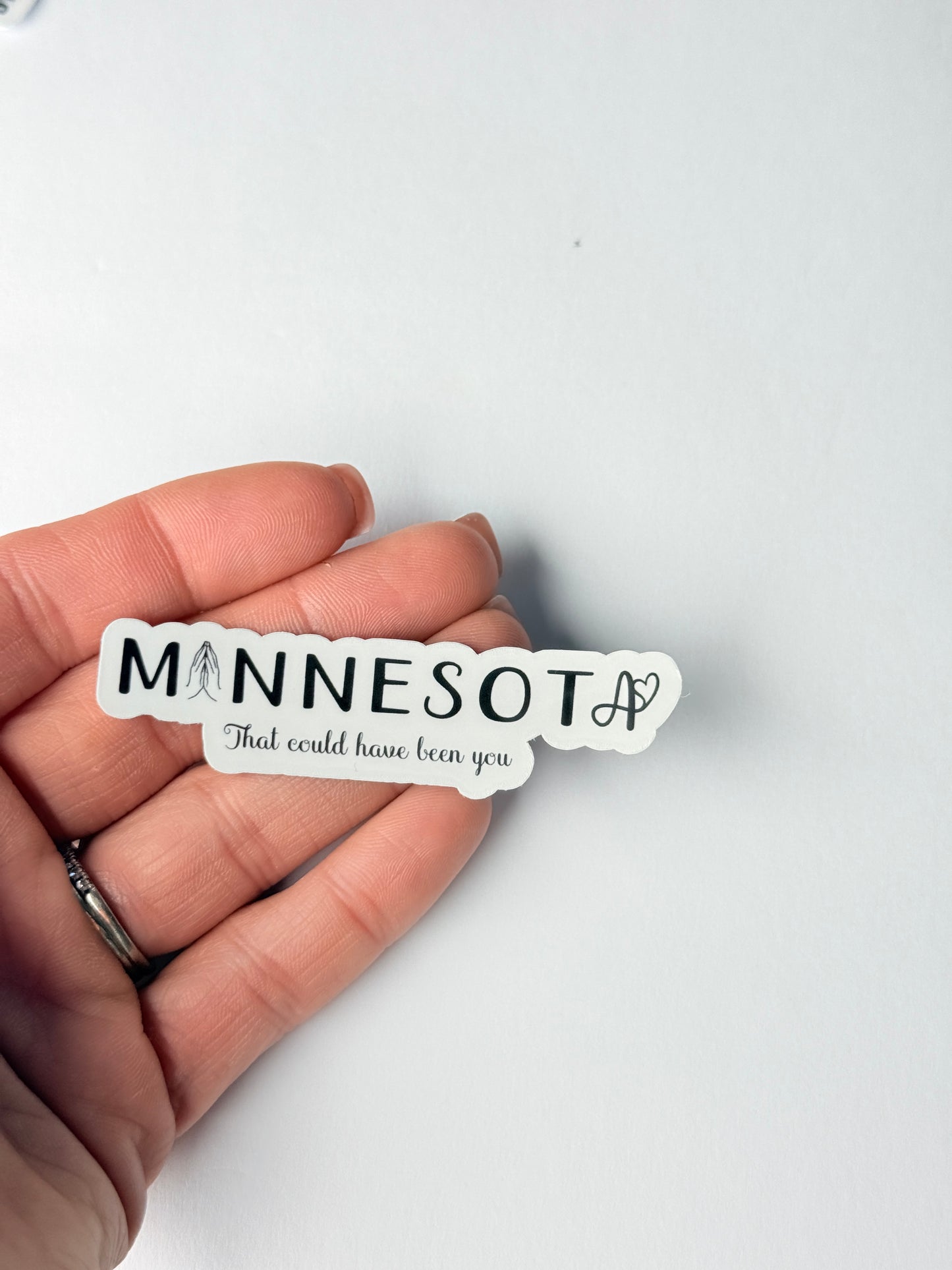 Minnesota Justice & Awareness Vinyl Sticker | "That Could Have Been You"