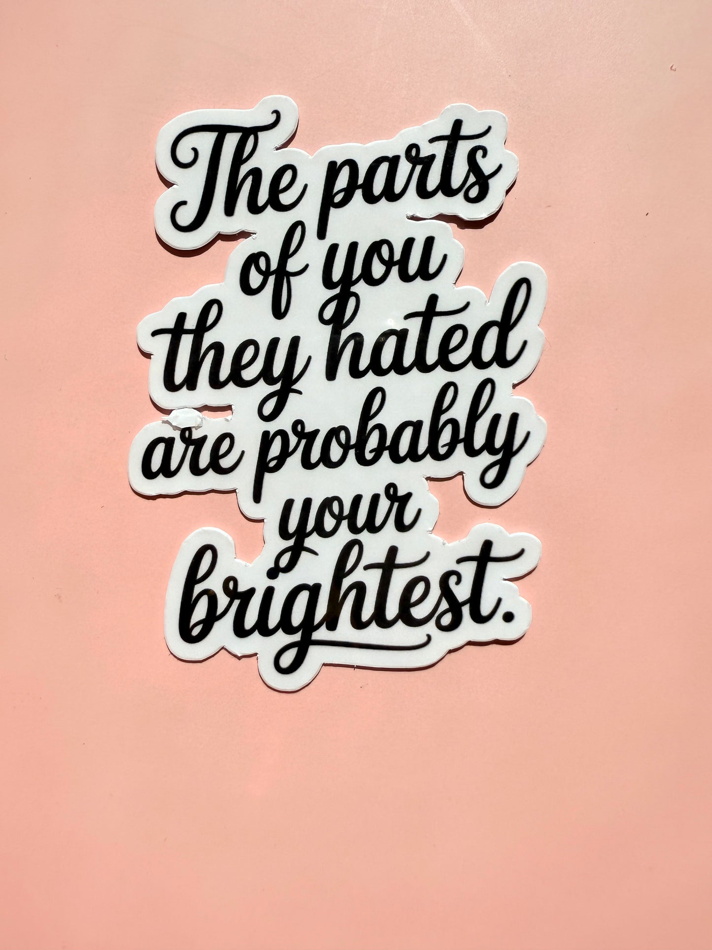 High contrast text sticker with inspiring message on vinyl