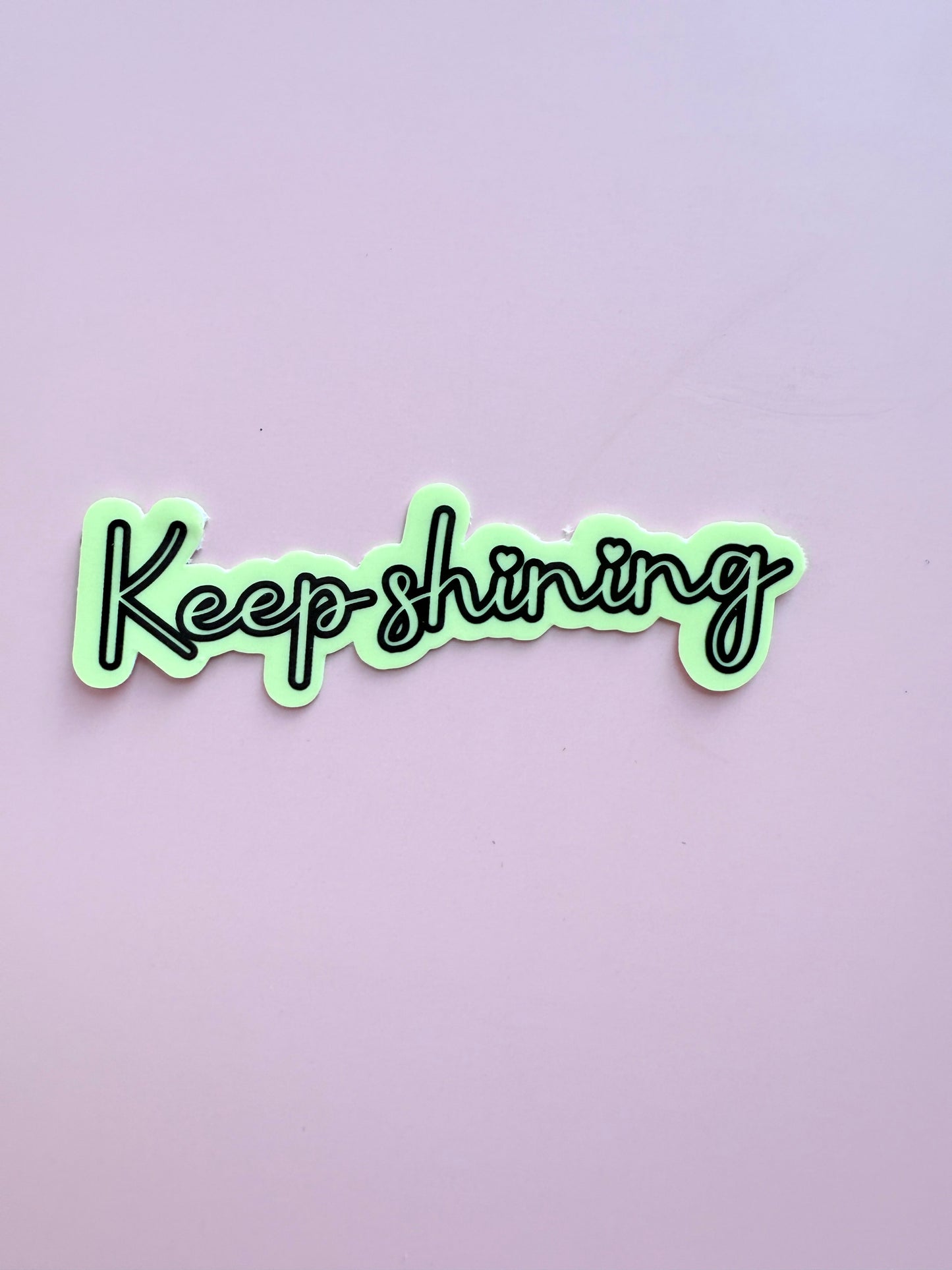 Glow in the Dark "Keep Shining" Motivational Quote Sticker | Positive Affirmation Luminous Vinyl Decal | Self-Love Inspirational Laptop Water Bottle Sticker | 3.16-inch - The Sticker Era