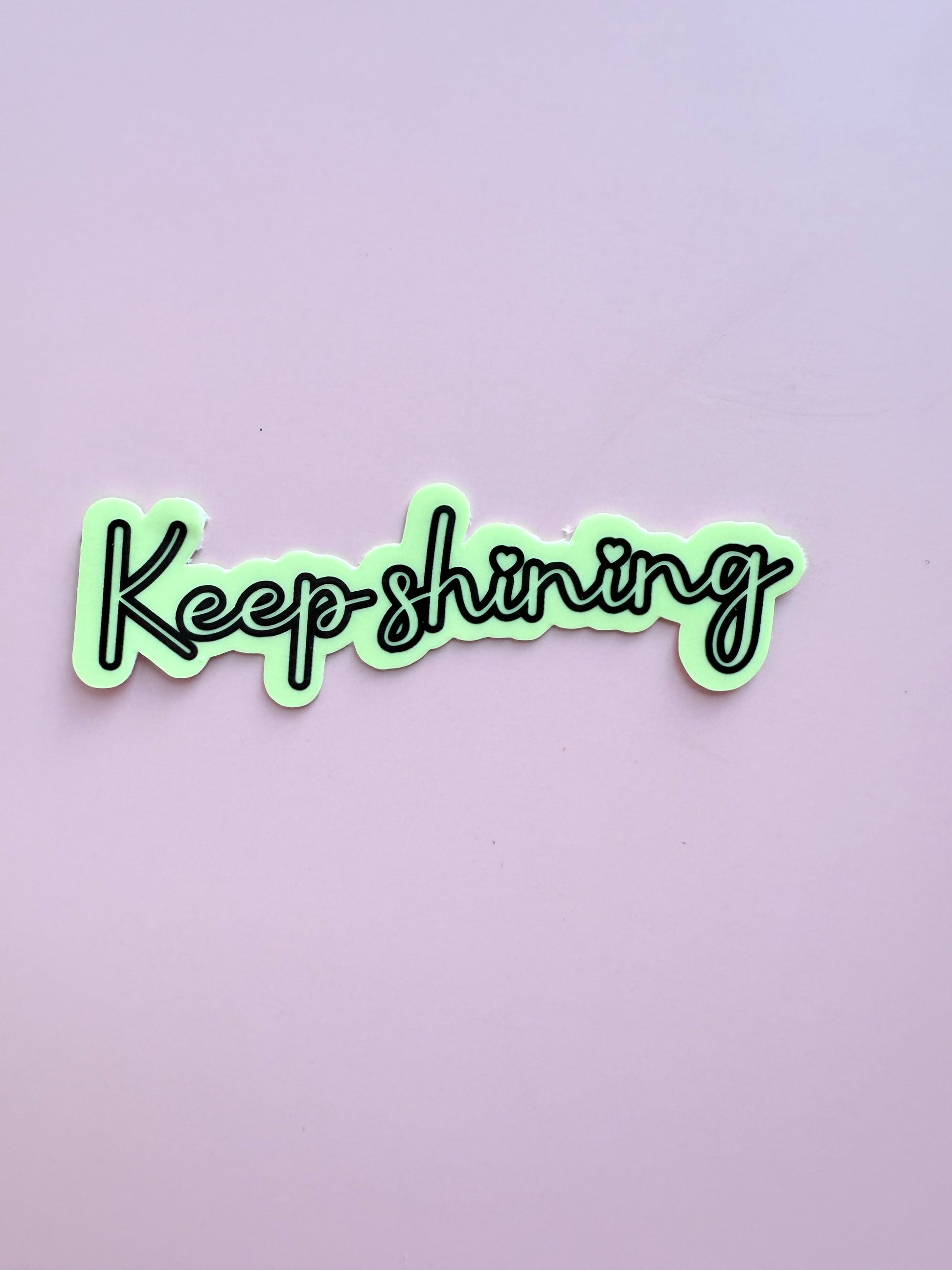 Glow in the Dark "Keep Shining" Motivational Quote Sticker | Positive Affirmation Luminous Vinyl Decal | Self-Love Inspirational Laptop Water Bottle Sticker | 3.16-inch - The Sticker Era