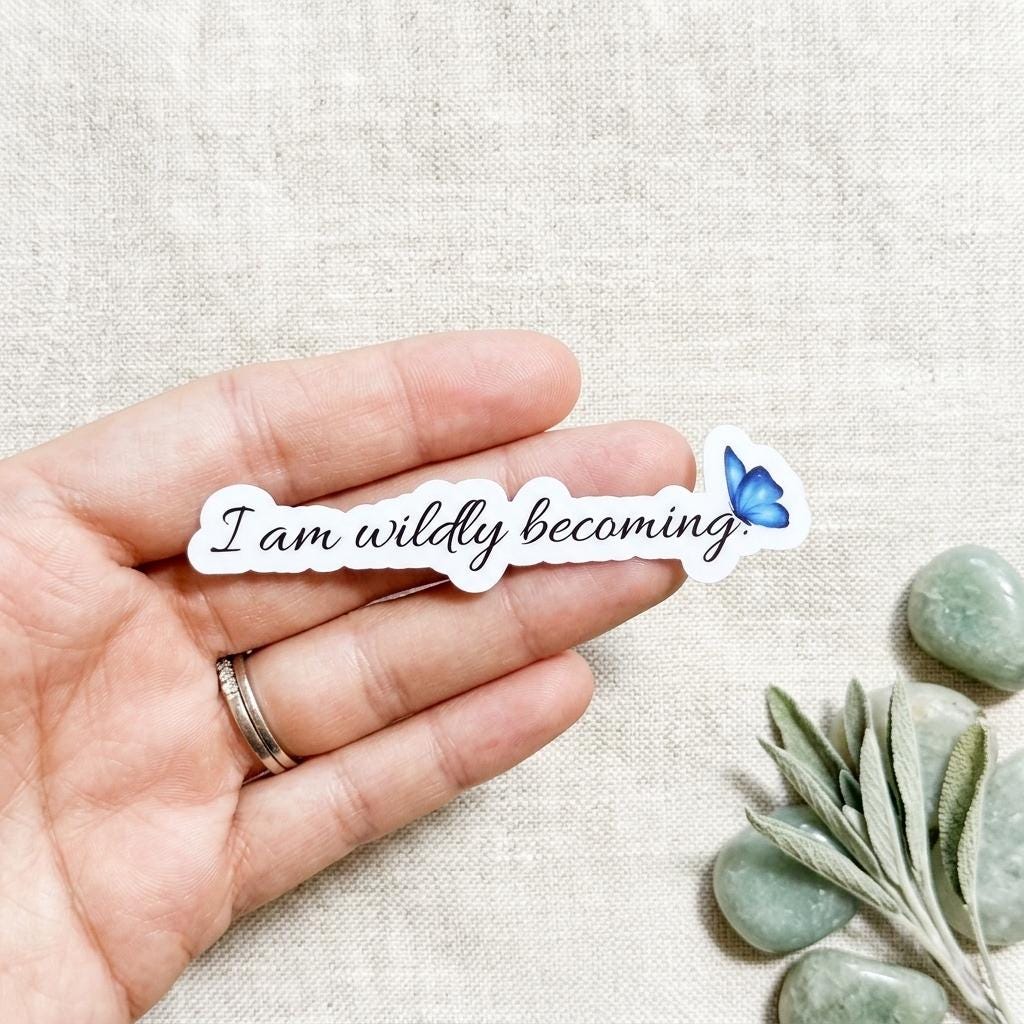 Inspirational Vinyl Sticker – "I Am Wildly Becoming" Motivational Decal for Journals __etsy:8116565926