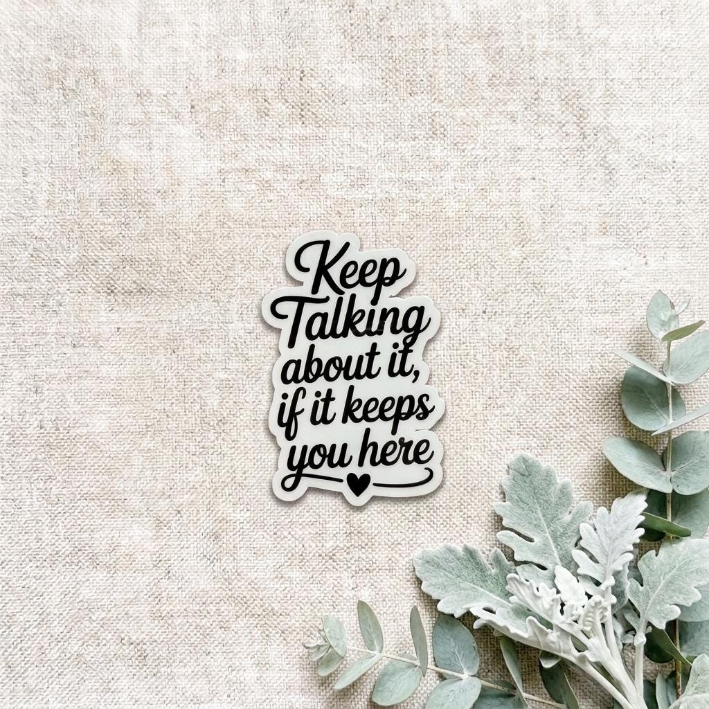 Keep Talking Mental Health Vinyl Sticker | Suicide Prevention Decal __etsy:8182115959
