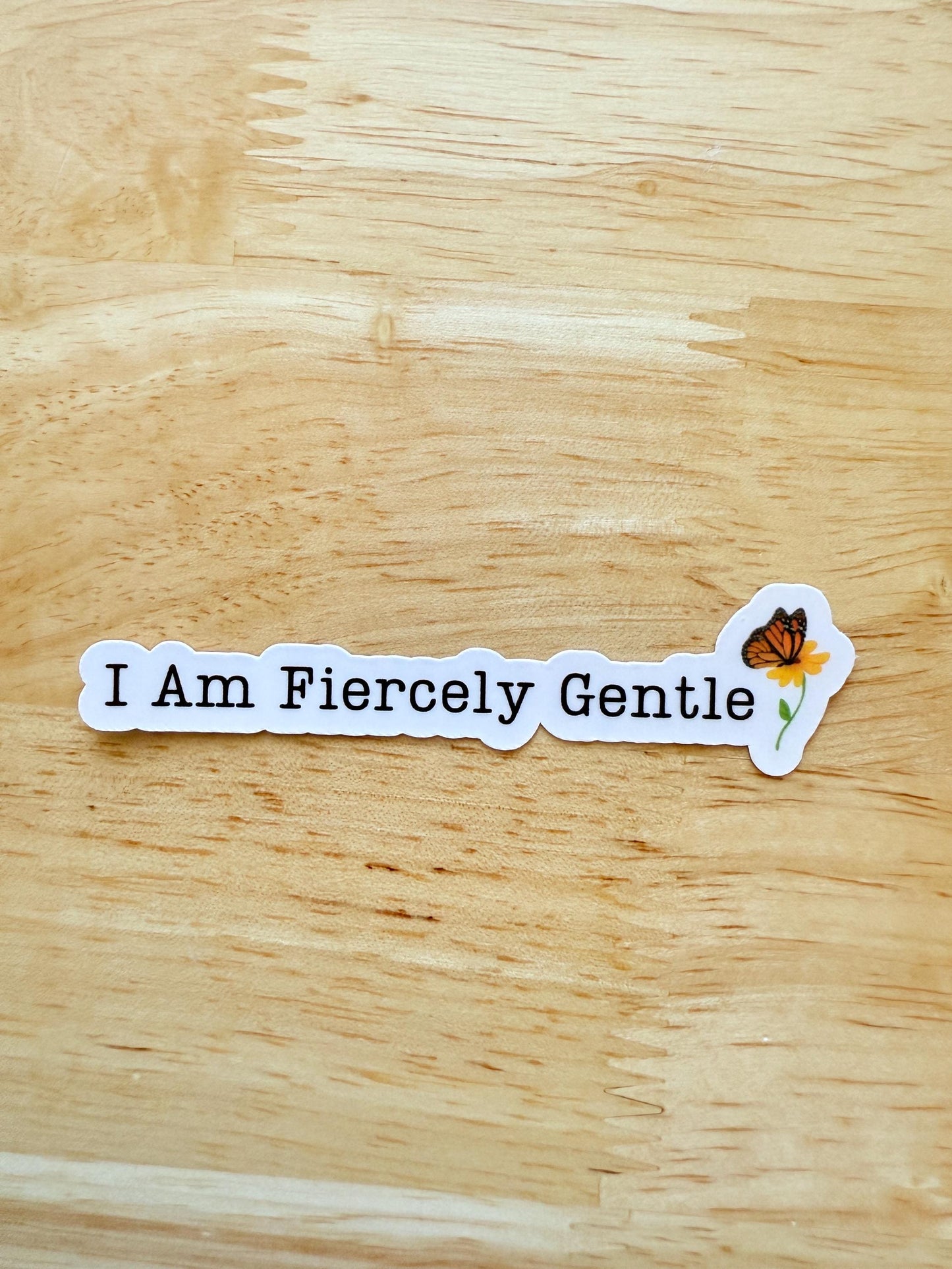 Positive Message Sticker – "I Am Fiercely Genuine" Motivational Vinyl Decal for Journals & Laptops __etsy:6747370904