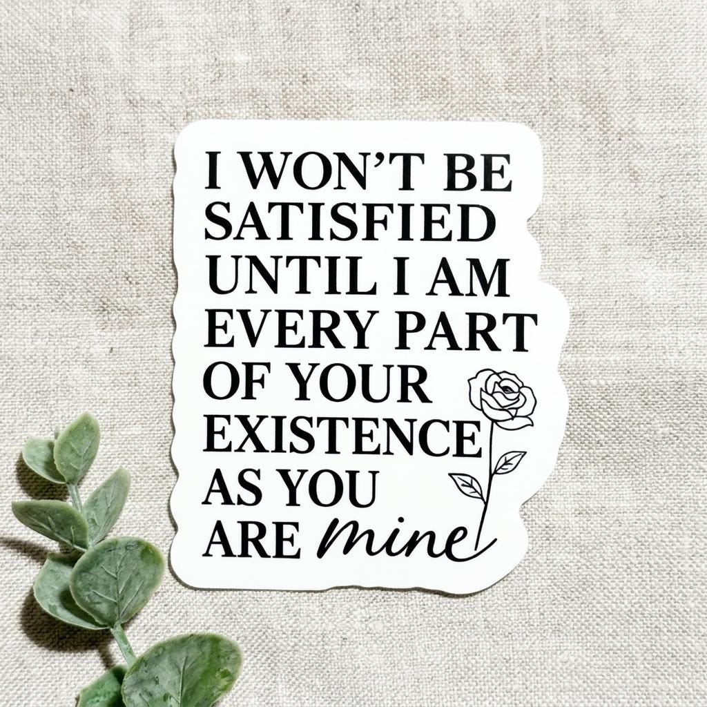 Possessive Love Quote Vinyl Sticker – Dark Romance Waterproof Decal for Kindle, Laptop & Book Lovers __etsy:8109710544