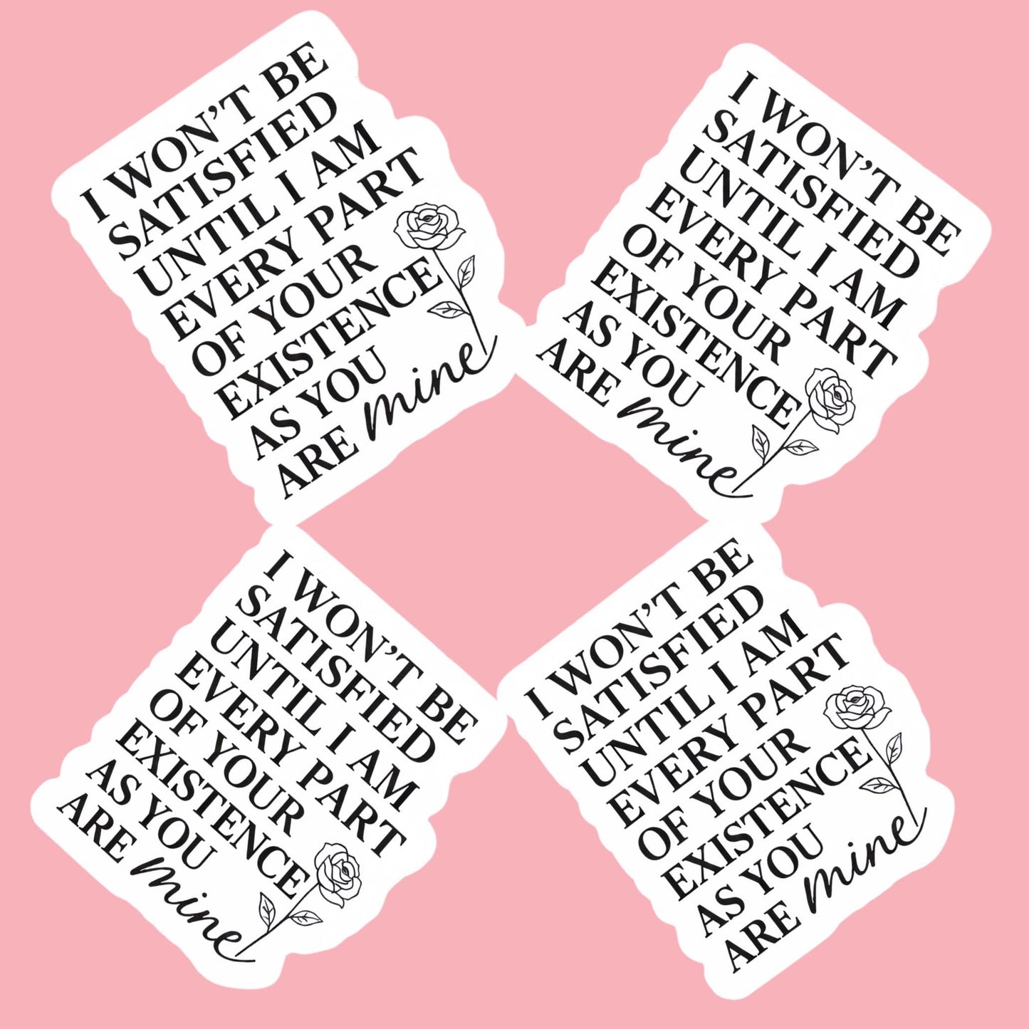 Multiple possessive love dark romance quote waterproof vinyl stickers spread on pink background showing die-cut design by The Sticker Era __etsy:7777976507