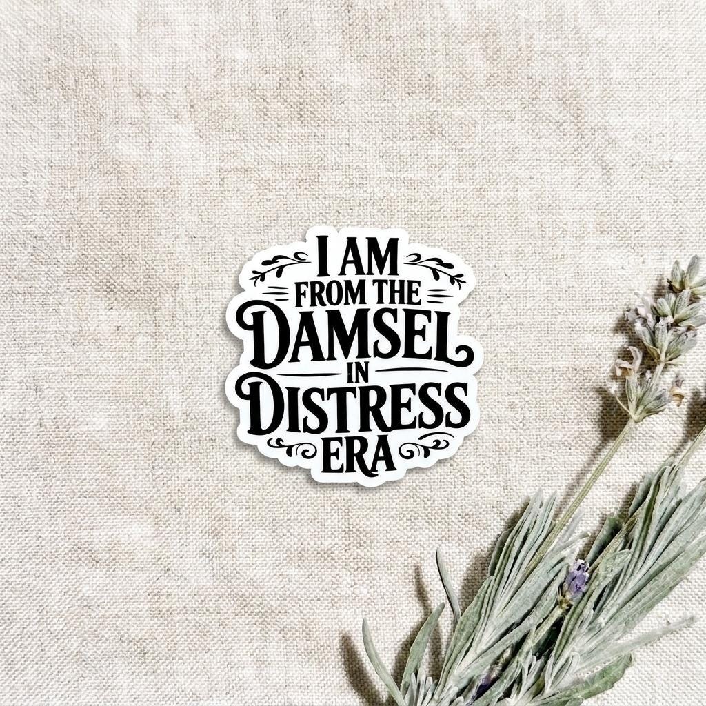 I am from the damsel in Distress ERA sticker on a cream cloth and sage plant on the side-thestickerera __etsy:8133836616