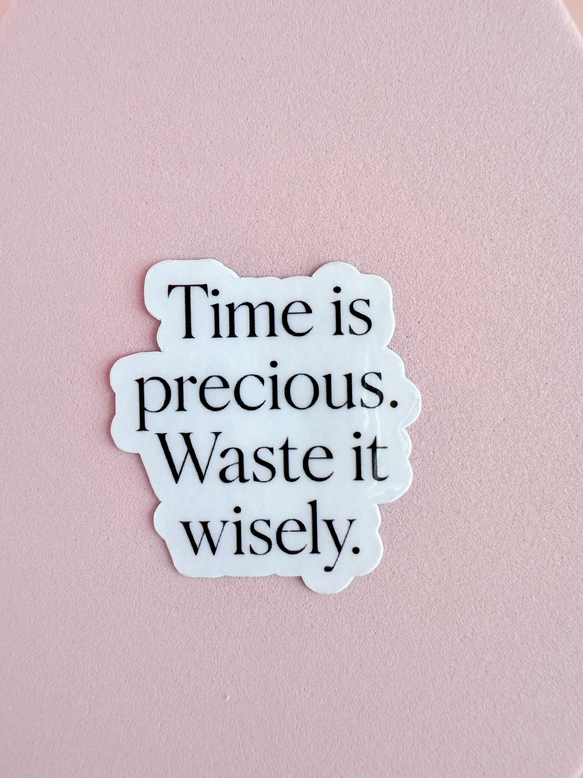 Time Is Precious Vinyl Sticker: Minimalist Quote, Laptop Decal __etsy:6970728247