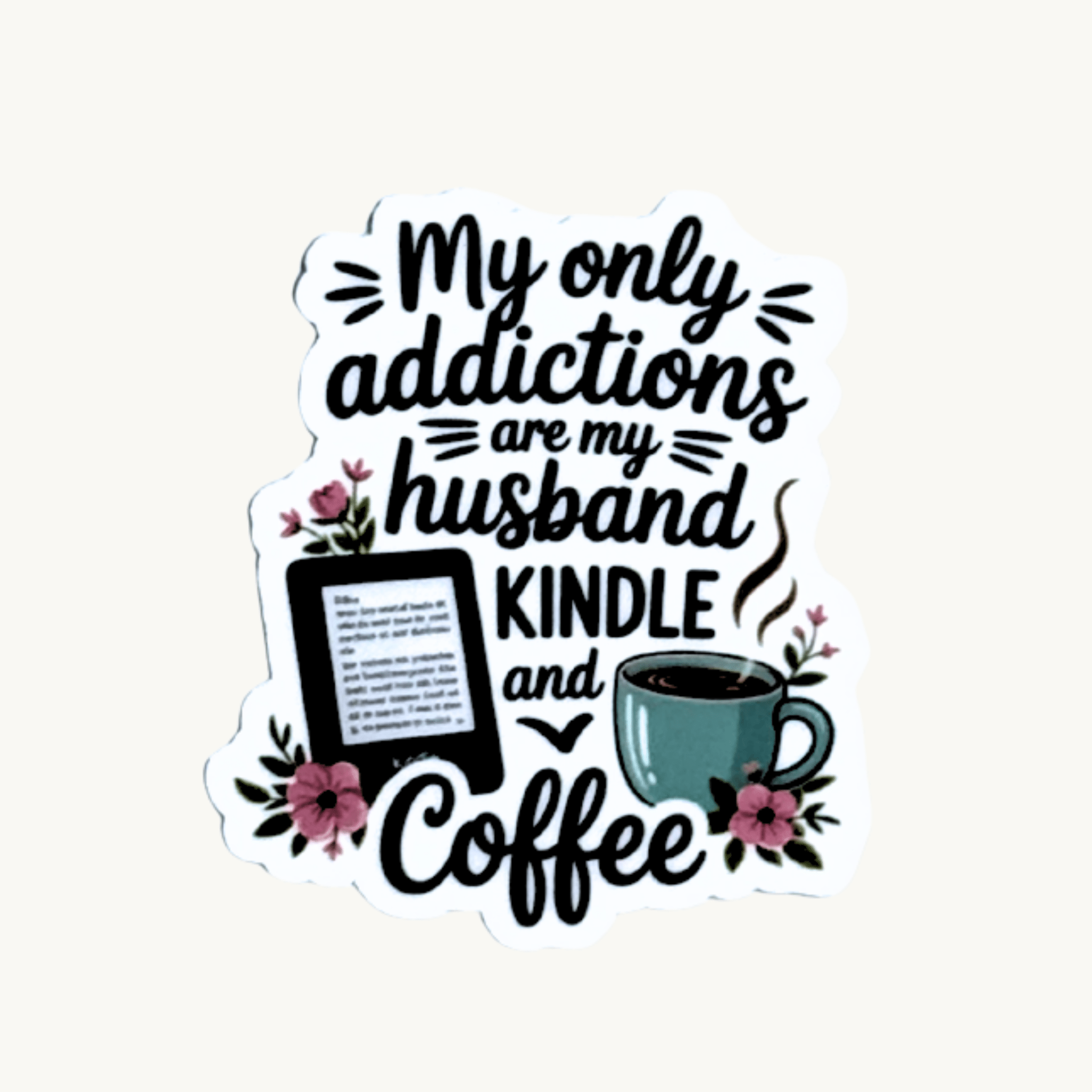 Husband, Kindle & Coffee Sticker | Bookish Reading Addict Humor Vinyl Decal by The Sticker Era