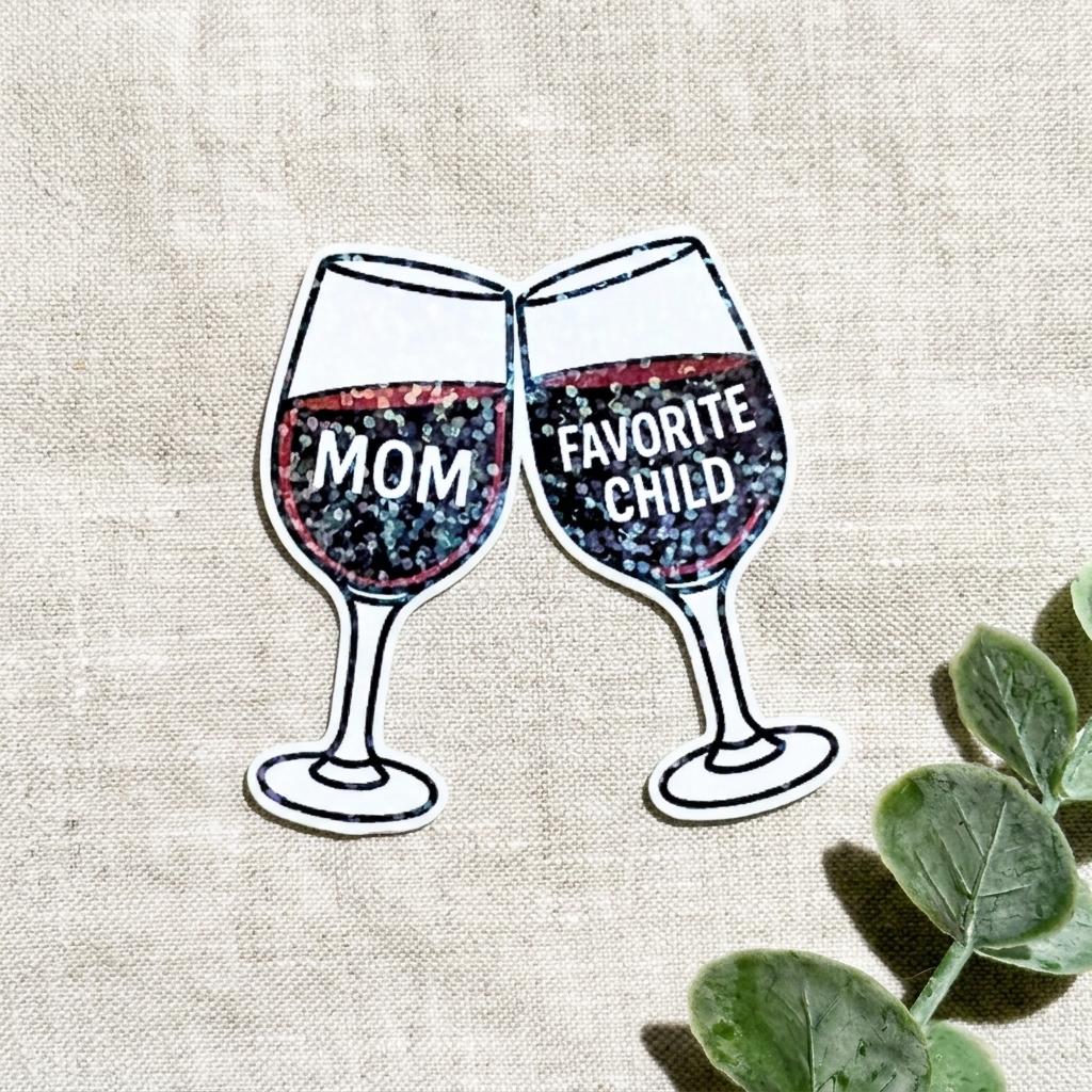 Wine Glass Sticker, Funny Mom Gift, Favorite Child Decal __etsy:8109697330