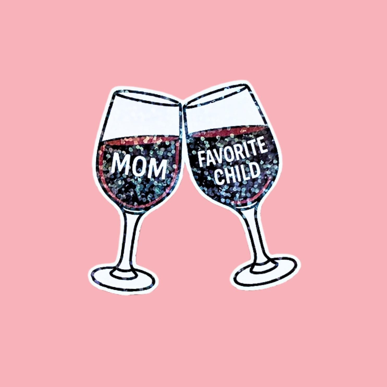 Wine Glass Sticker, Funny Mom Gift, Favorite Child Decal __etsy:7776847507