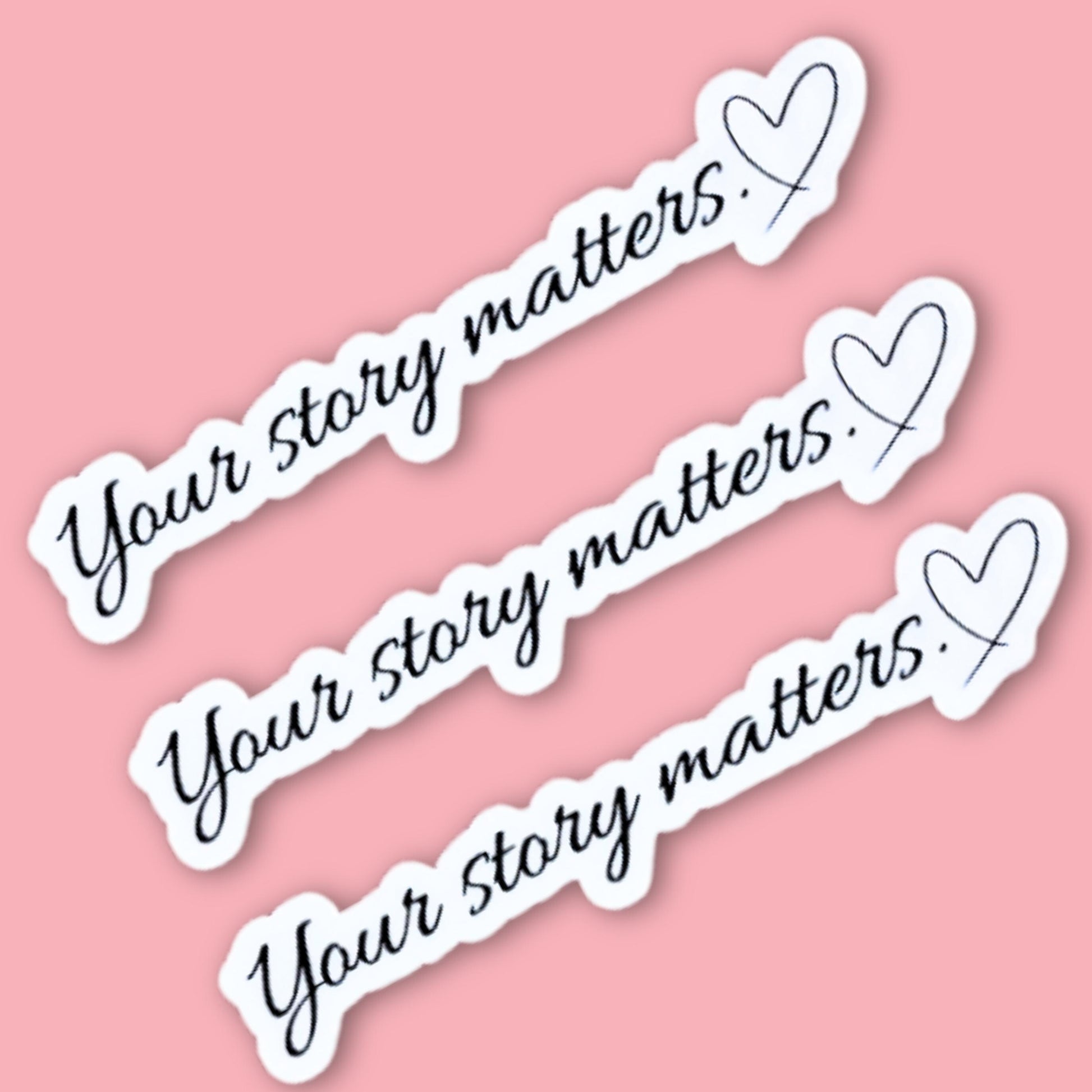 Your Story Matters Sticker, Inspirational Decal __etsy:7730560784
