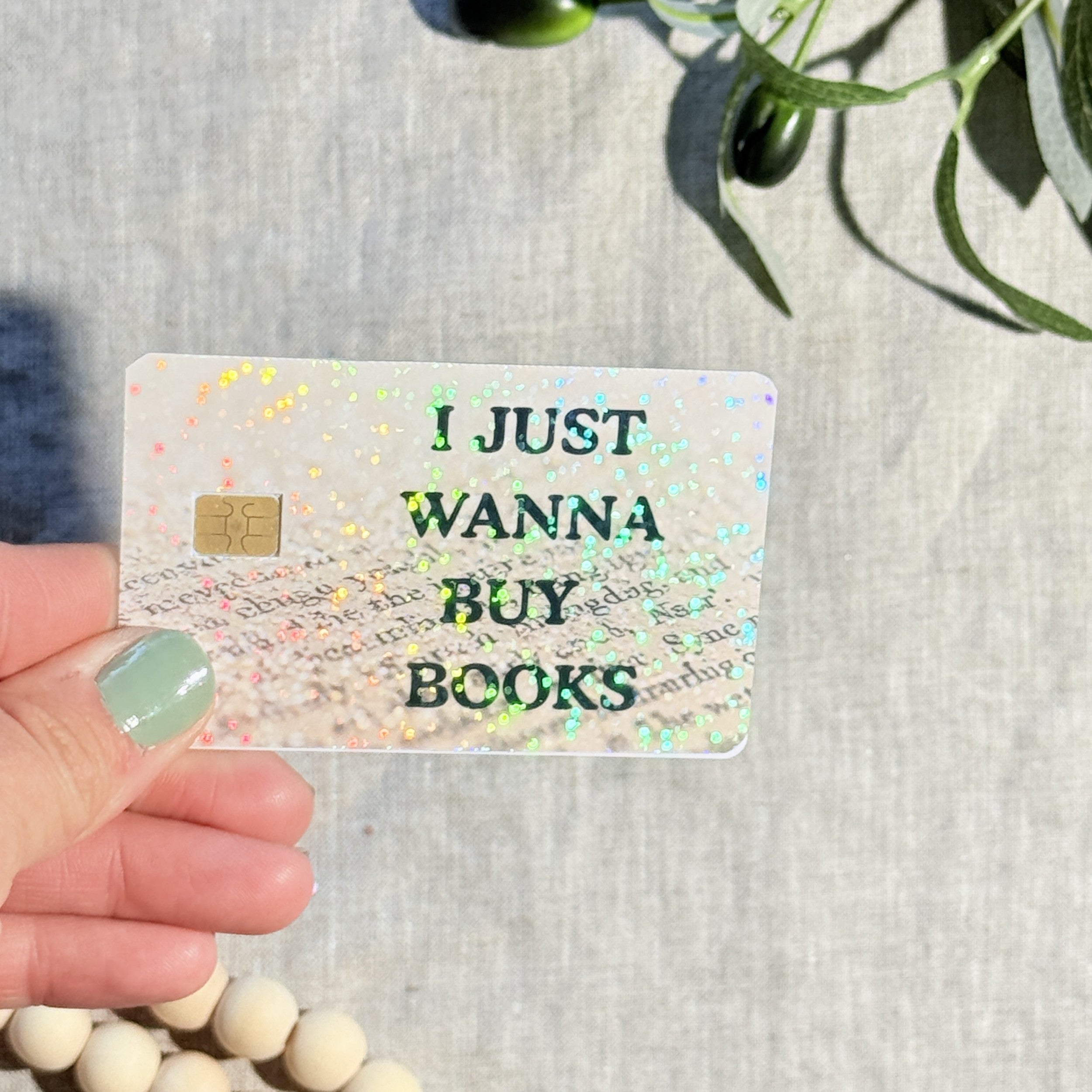 I Just Wanna Buy Books credit card sticker with sparkle finish by The Sticker Era