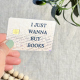 Standard finish I Just Wanna Buy Books card skin without glitter by The Sticker Era
