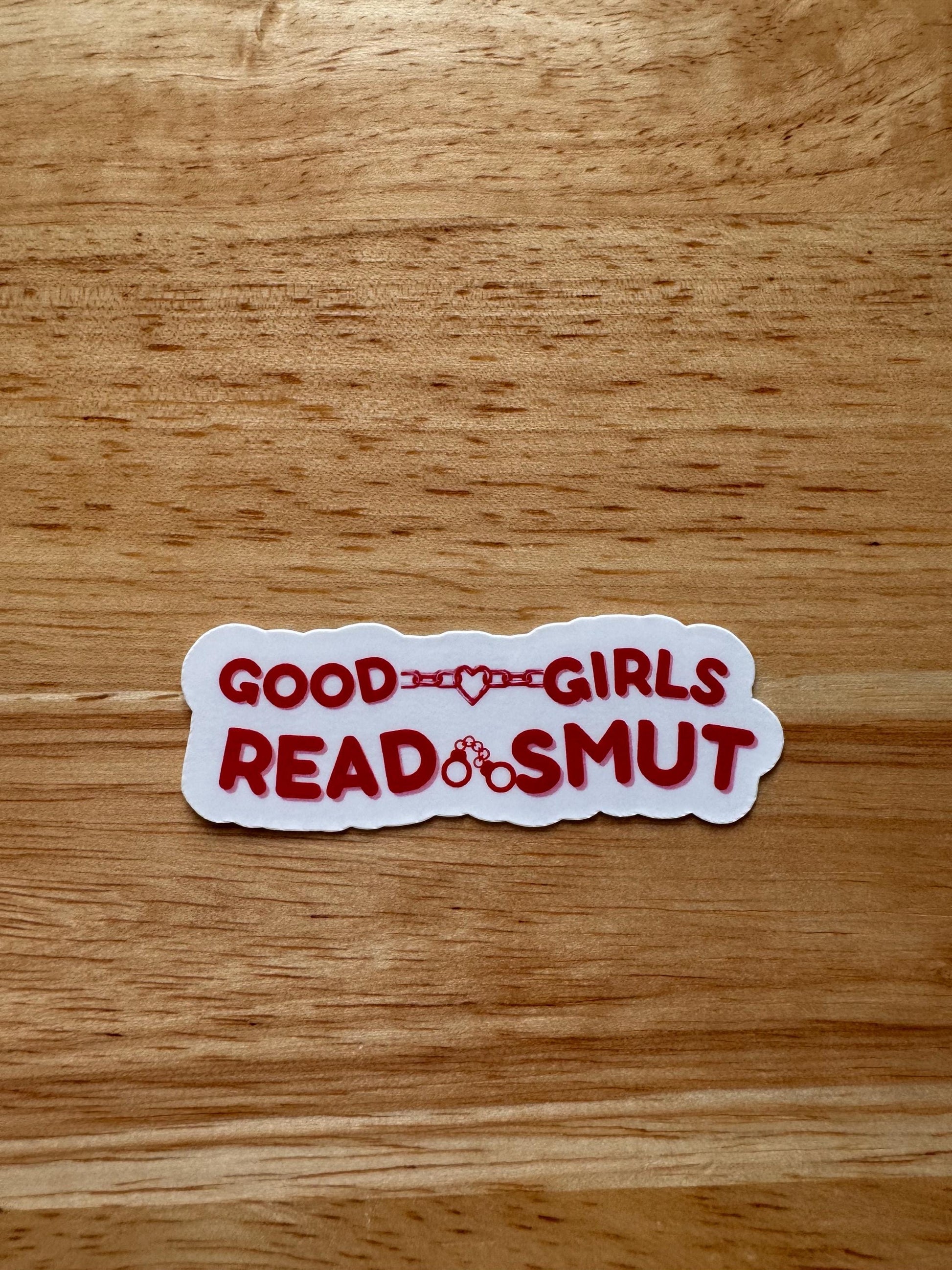 Bookish Girl Vinyl Sticker – Good Girls Read Smut Bookish Decal - The Sticker Era