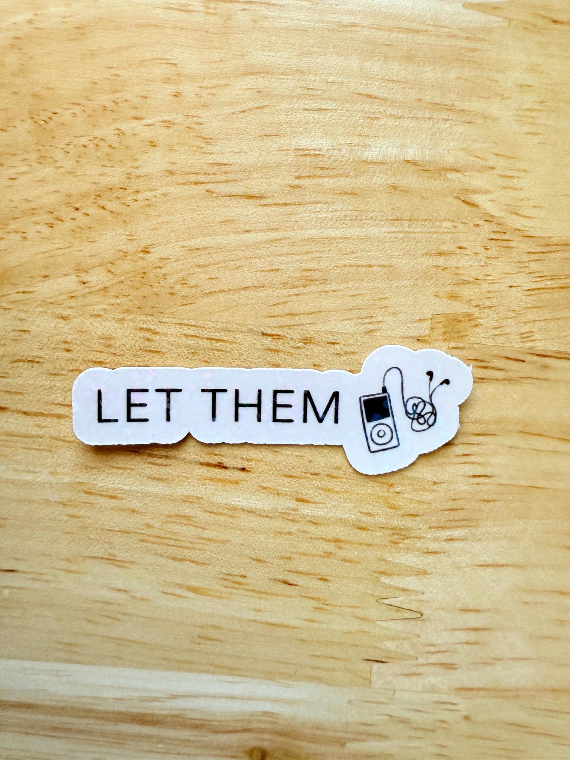 Let Them Sticker Pack – Mental Health Vinyl Decals for Self-Care & Journals - The Sticker Era