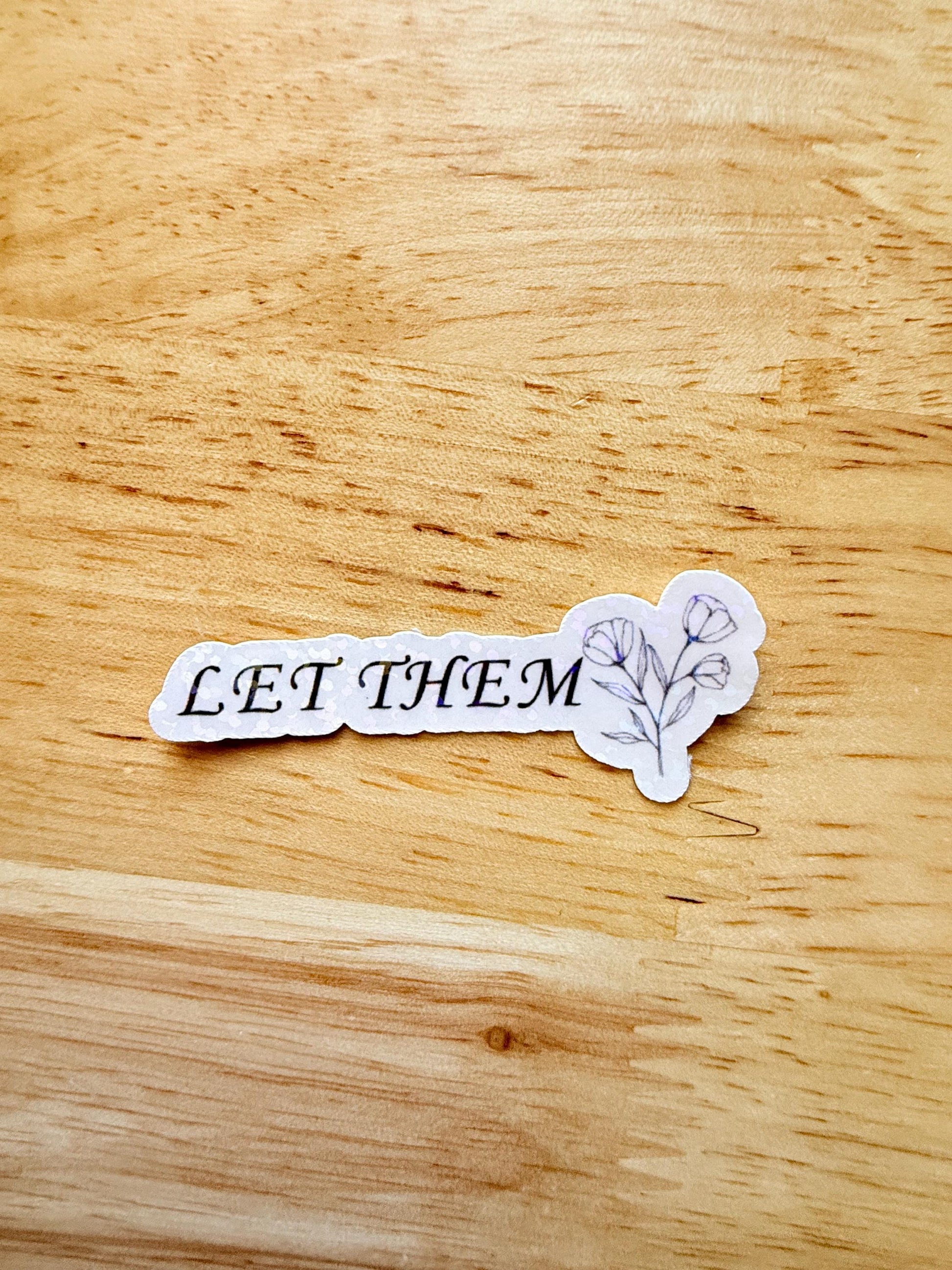 Let Them Sticker Pack – Mental Health Vinyl Decals for Self-Care & Journals - The Sticker Era
