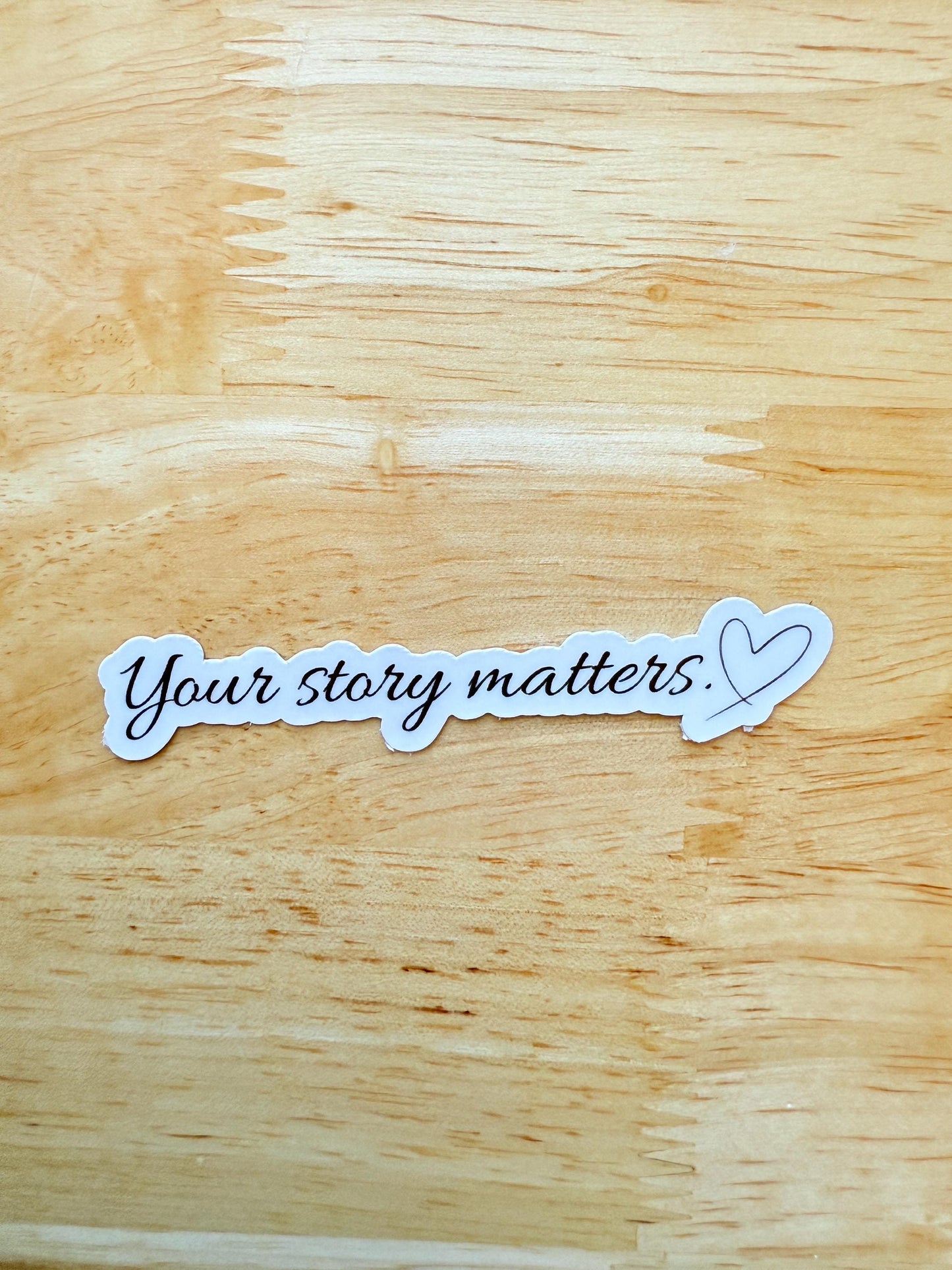Your Story Matters Sticker – Inspirational Vinyl Decal for Journals, Planners & Laptop - The Sticker Era