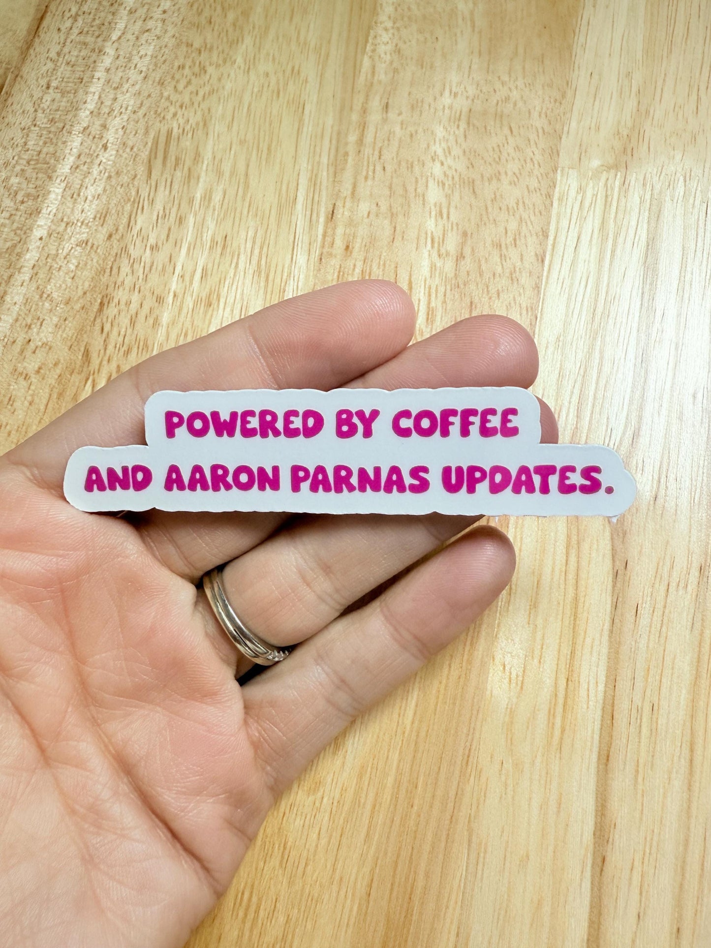 Powered by Coffee & Aaron Parnas Updates" Sticker | Funny Political Humor Vinyl Decal | Current Events News Junkie Laptop Water Bottle Sticker | 3.25-inch Wide - The Sticker Era