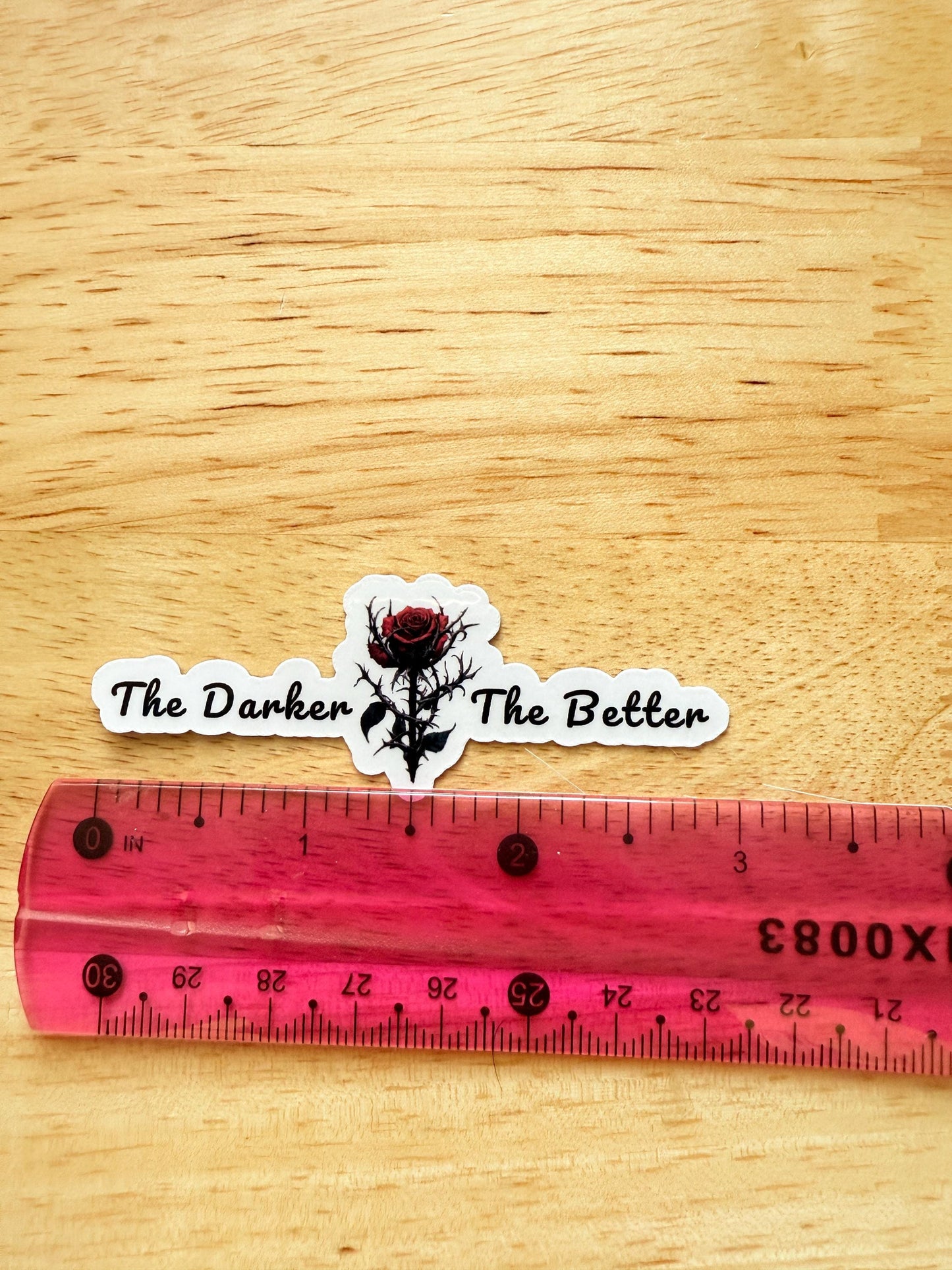 The Darker the Better Sticker – Gothic Rose Vinyl Decal with Thorny Aesthetic for Journals, Laptops & Bookish Vibes - The Sticker Era