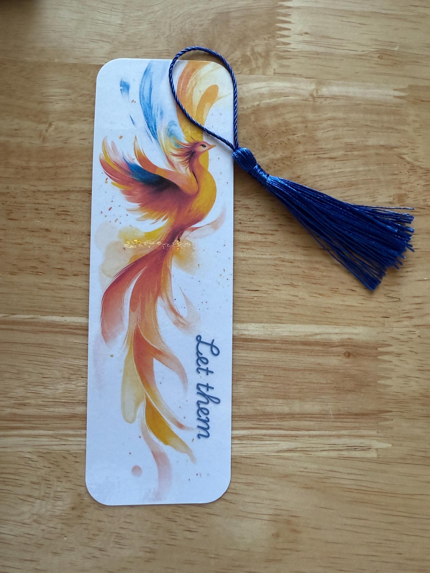 Let Them" Phoenix Bookmark with Tassel | Motivational Watercolor Firebird Bookish Gift | Aesthetic Reader Accessory | Choose Tassel or Plain - The Sticker Era