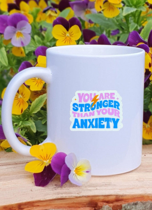 "You Are Stronger Than Your Anxiety" Sticker | Mental Health Motivation Vinyl Decal by The Sticker Era