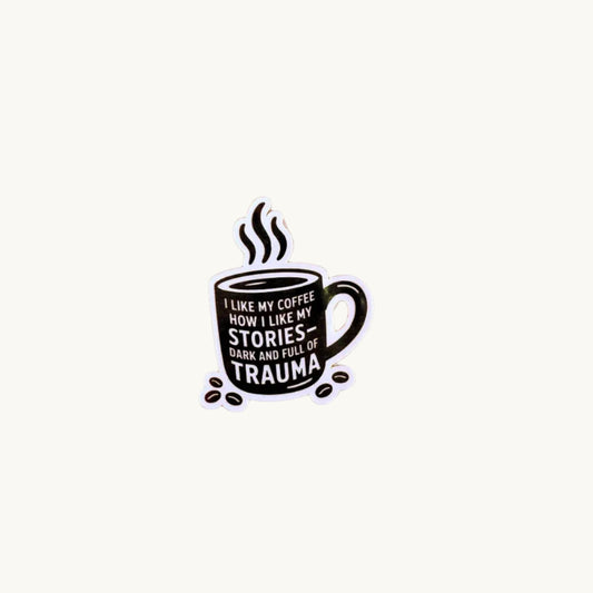 Coffee lover Sticker – Funny meme sticker | Book Lovers, Trauma Readers & Caffeine Chaos |gift| book club gift| birthday gift - The Sticker Era
