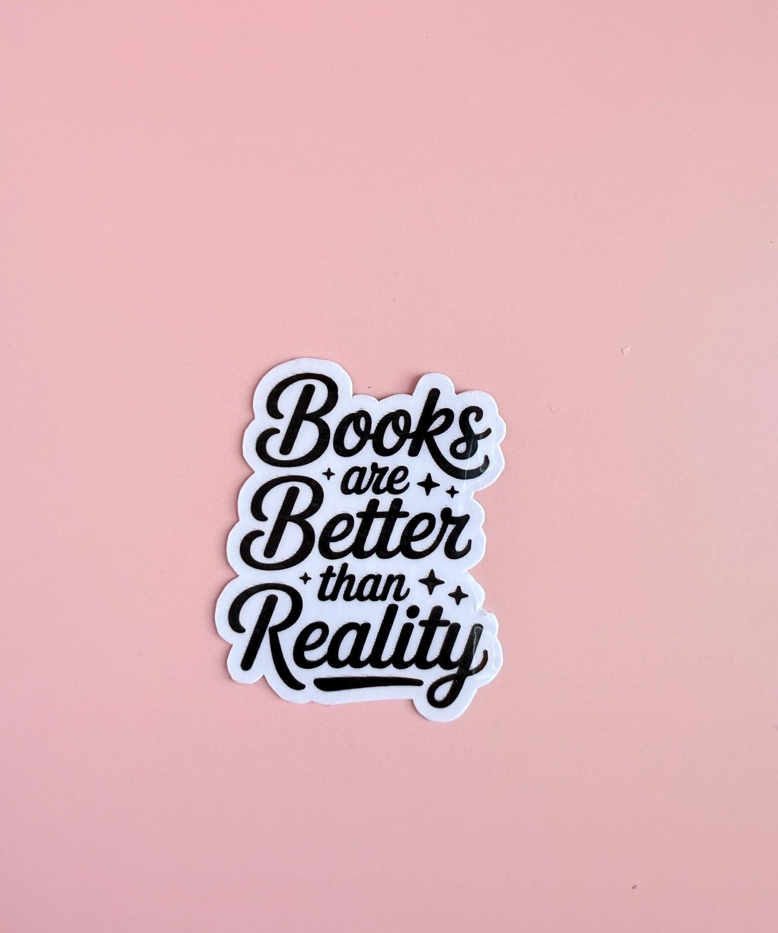 Books Are Better Than Reality Sticker: Waterproof Vinyl Decal for Kindle, Journals by The Sticker Era