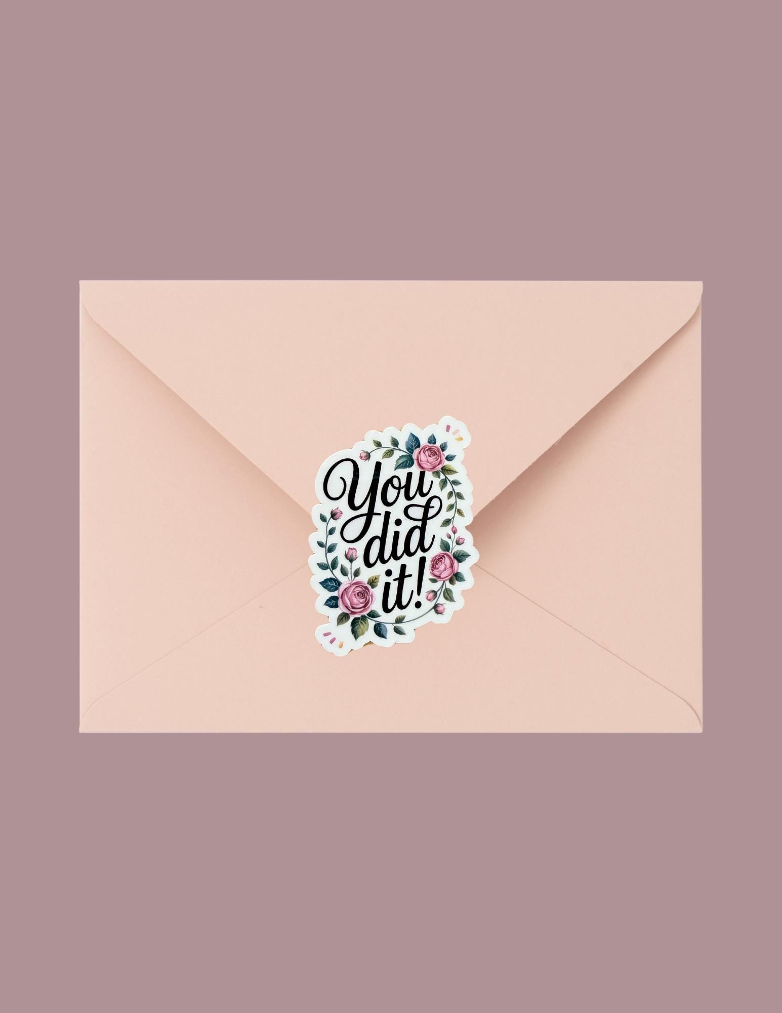 You Did It Sticker – Motivational Vinyl Decal for Planners, Journals, Laptops & Celebratory Gifts - The Sticker Era