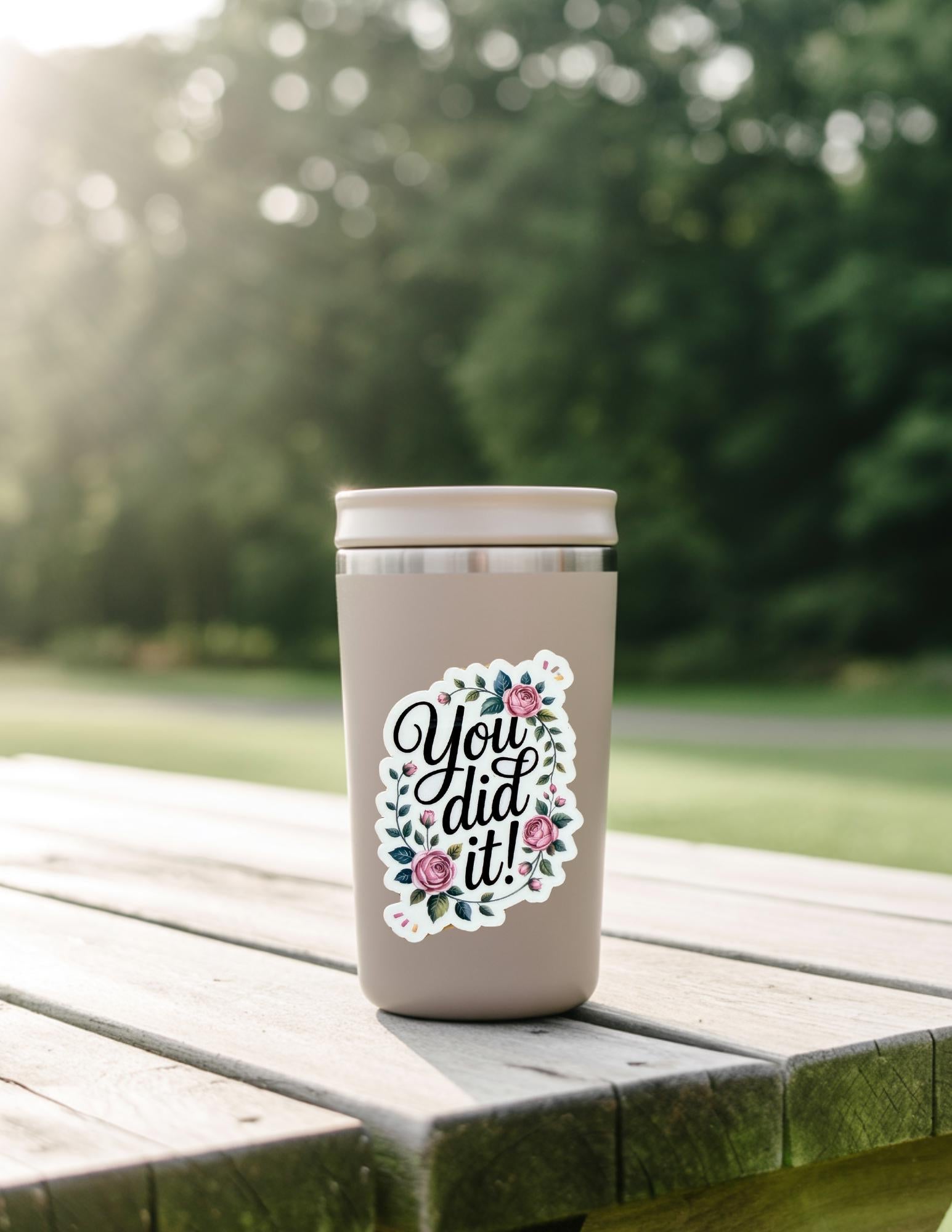 You Did It Sticker – Motivational Vinyl Decal for Planners, Journals, Laptops & Celebratory Gifts - The Sticker Era