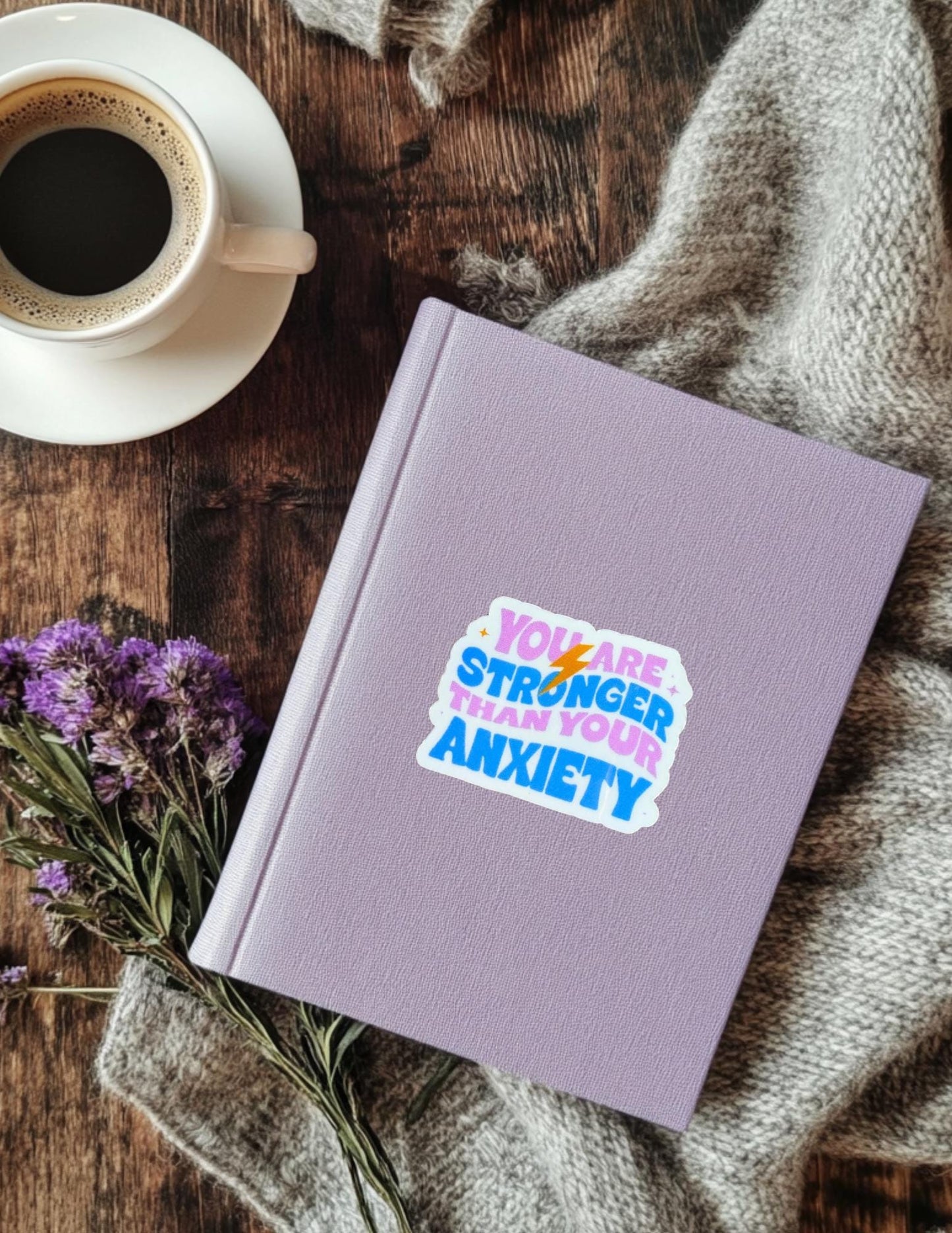 You Are Stronger Than Your Anxiety Sticker – Mental Health Vinyl Decal for Motivation - The Sticker Era